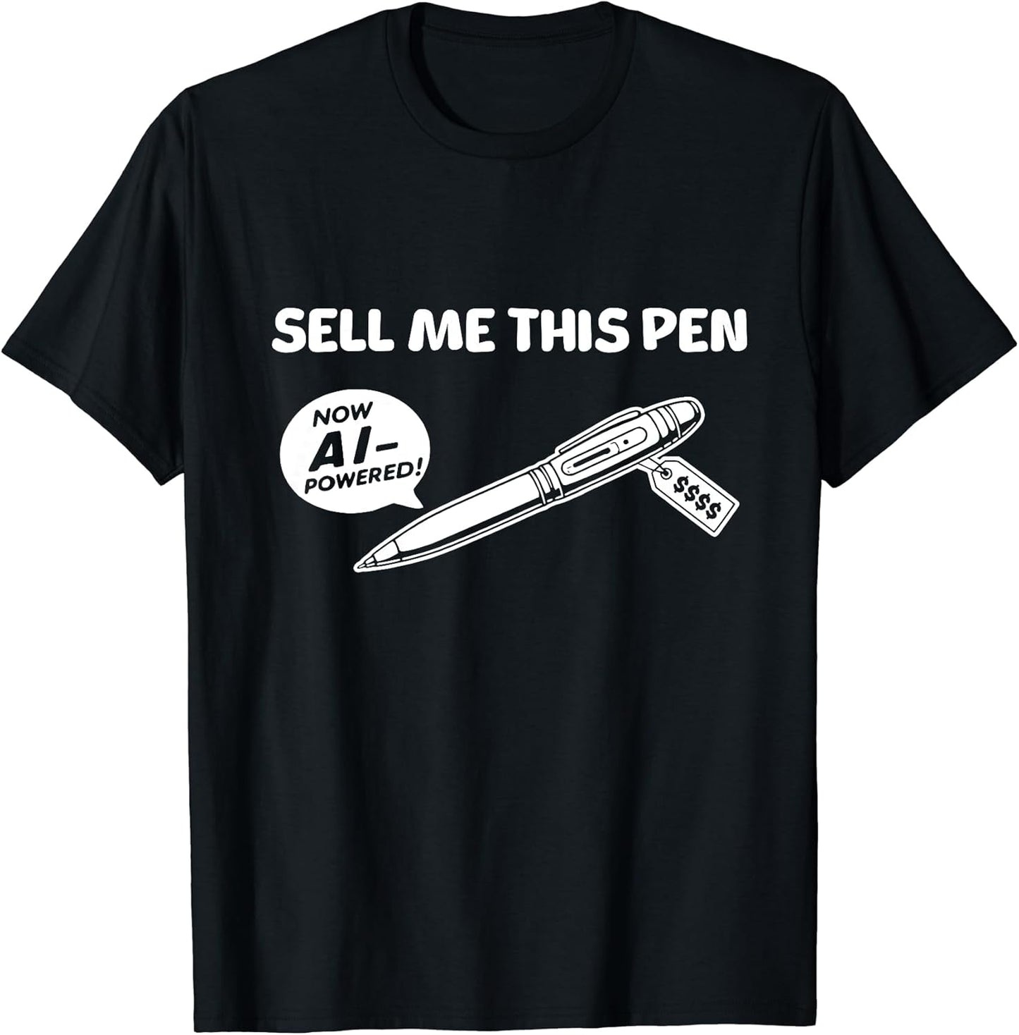 Sell Me This Pen, AI Powered, Funny Sarcastic Meme