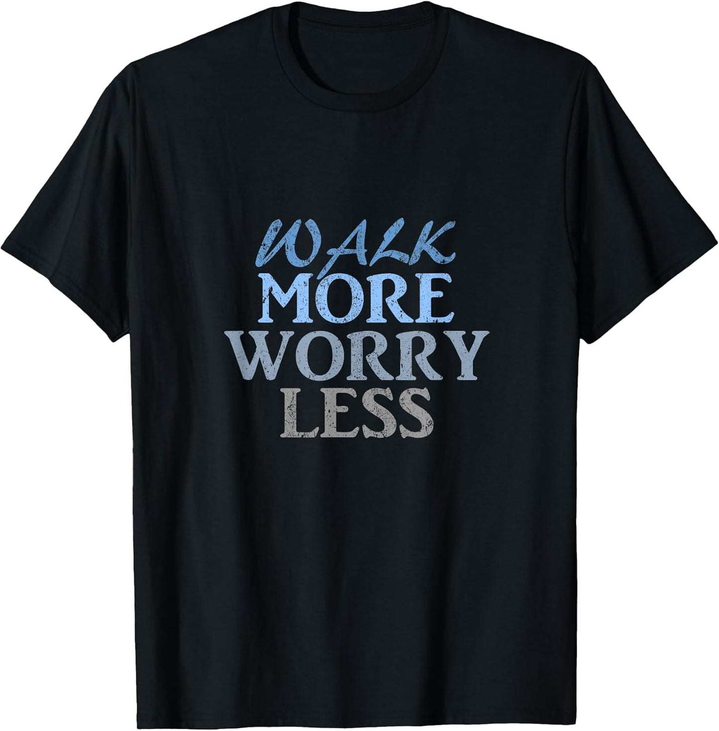 Walk more worry less by LND4design