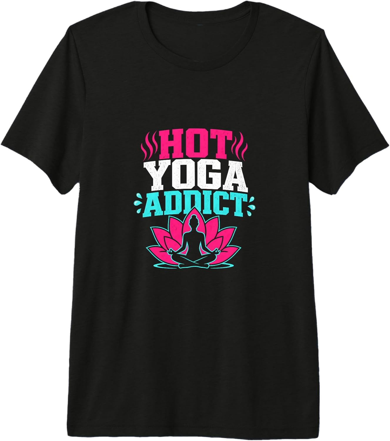 Hot Yoga Addict Yogi Fitness