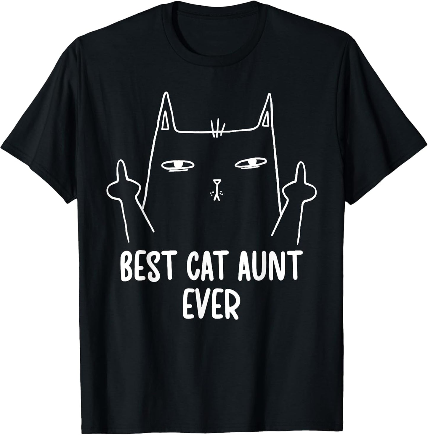 Best Cat Aunt Ever Cat Lover Aunt Cat Auntie T-Shirt