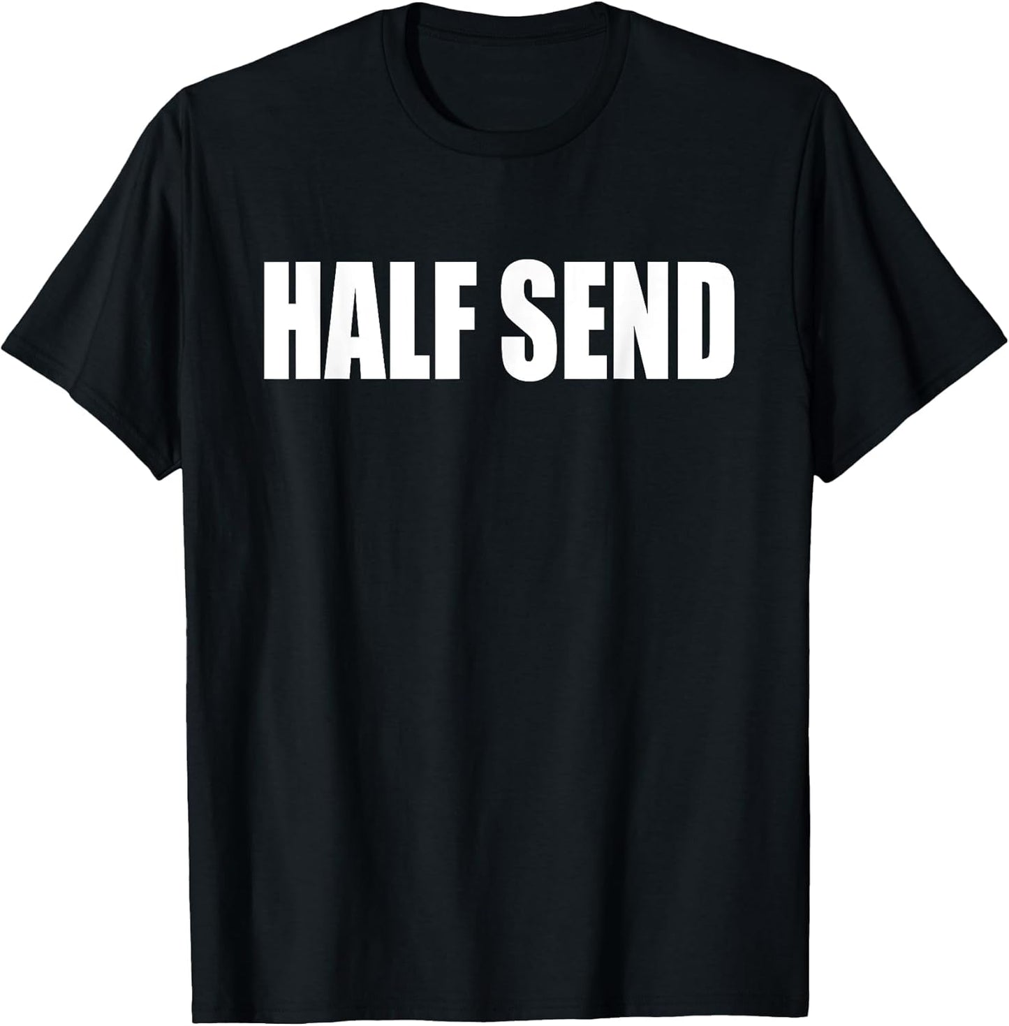 Half Send Creations T Shirts for Vlogs & Blogs
