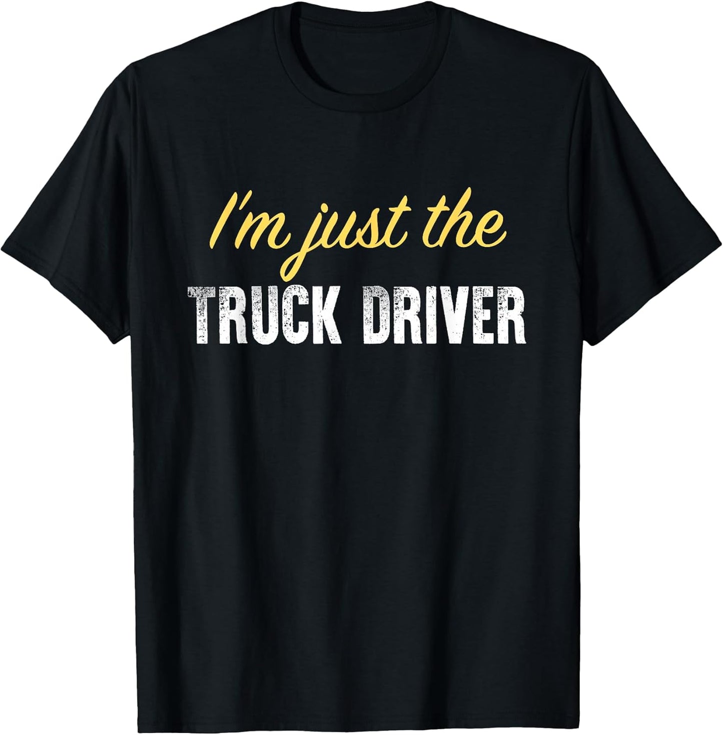 Funny Truck Driver Tees & Gifts
