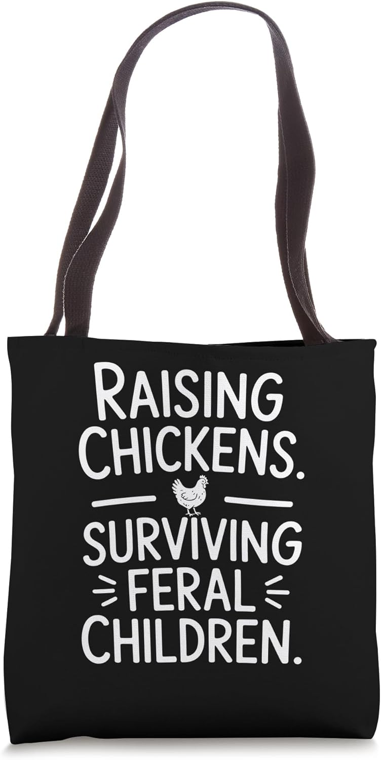 Feral Chicken Mama Chaos Funny Farm Mom