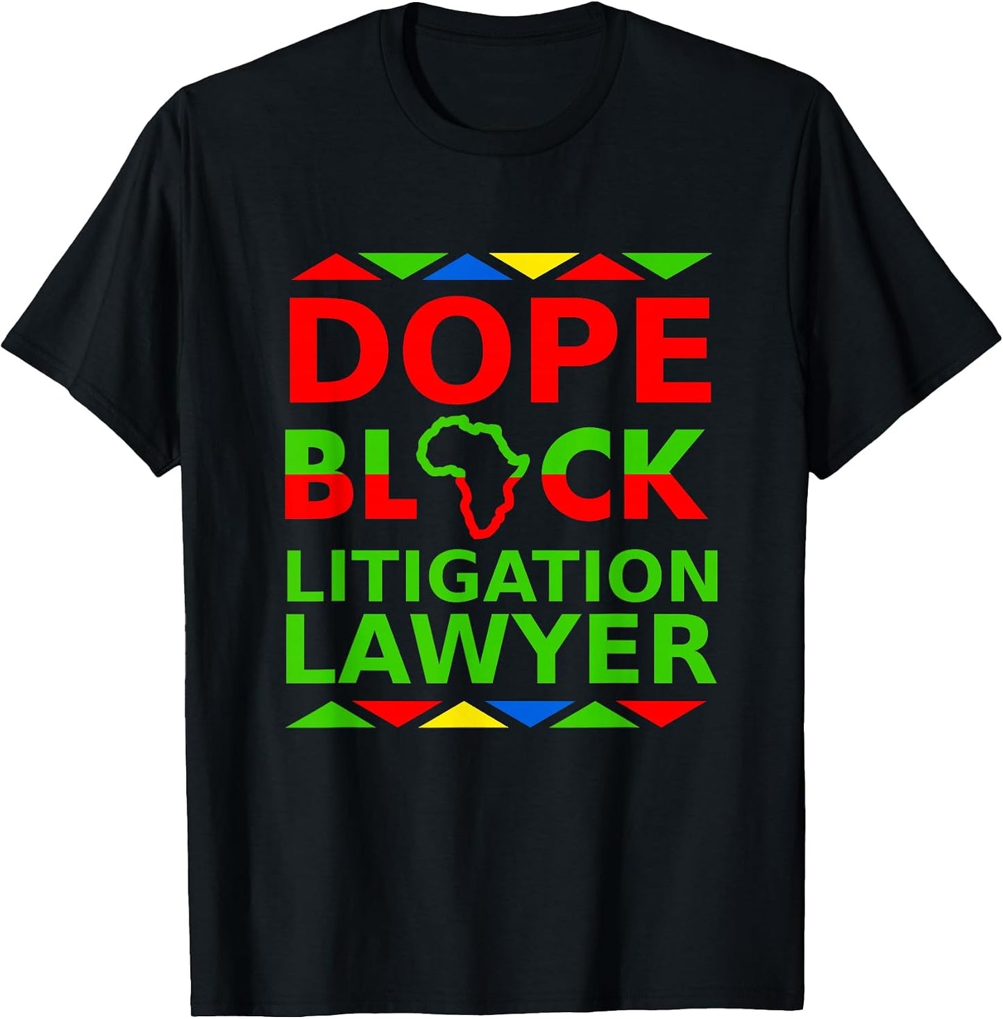Dope Black Litigation Lawyers Merch