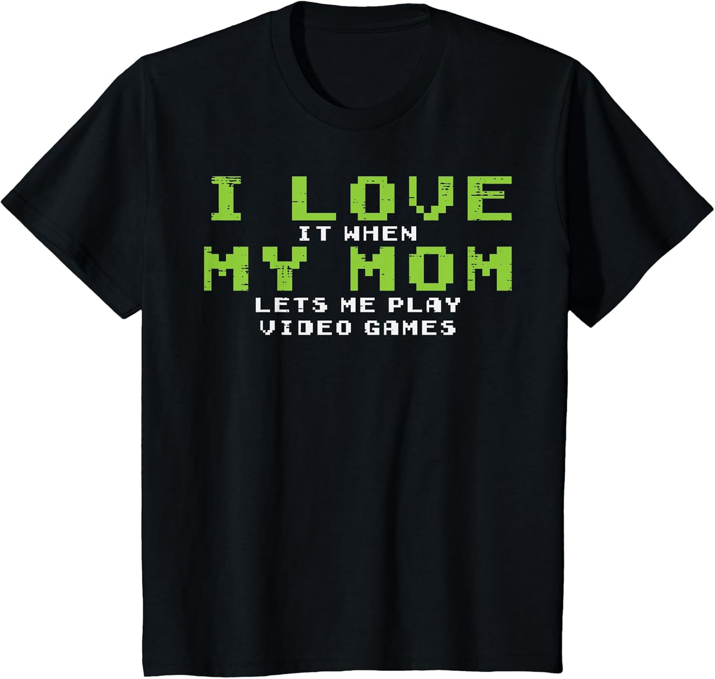 Kids Gamer Love My Mom Lets Me Play Video Games Funny Gaming Boys T-Shirt
