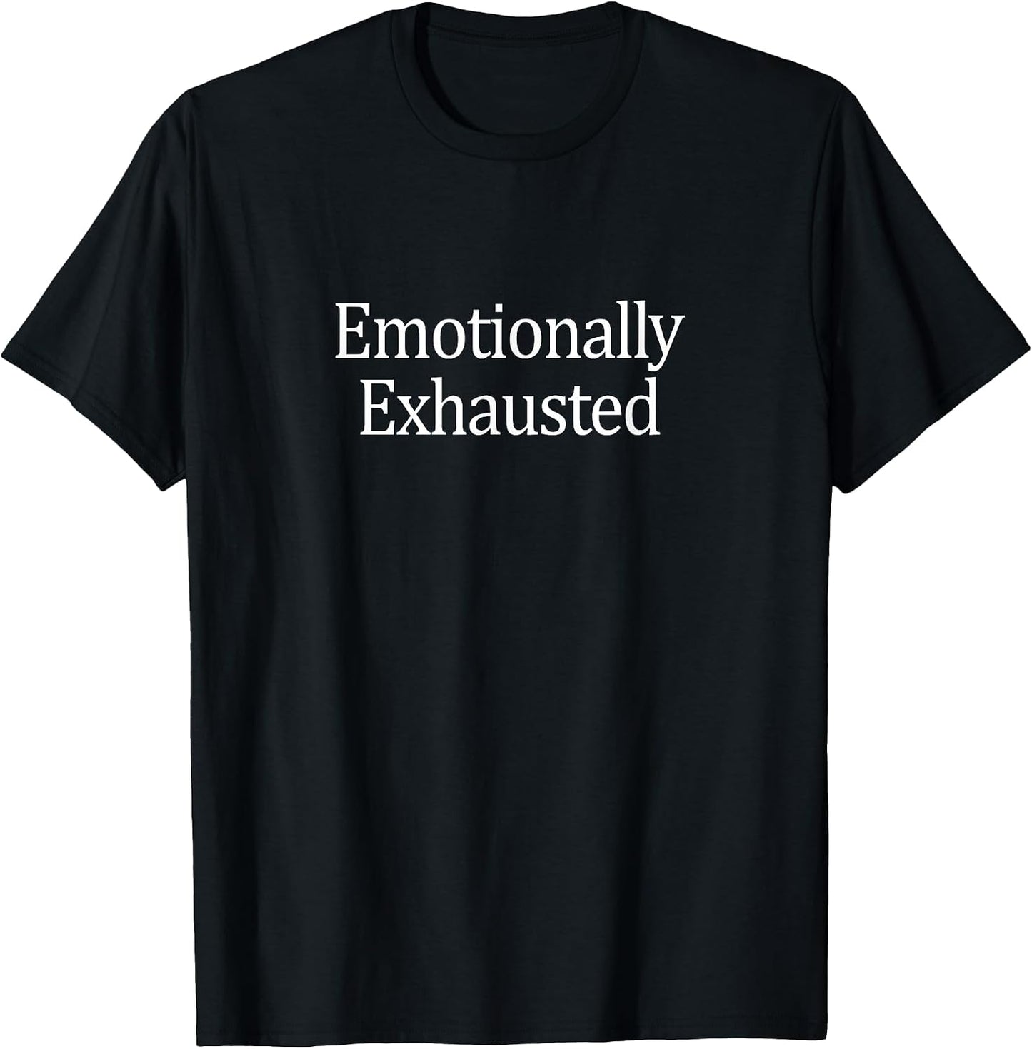 Emotionally Exhausted -