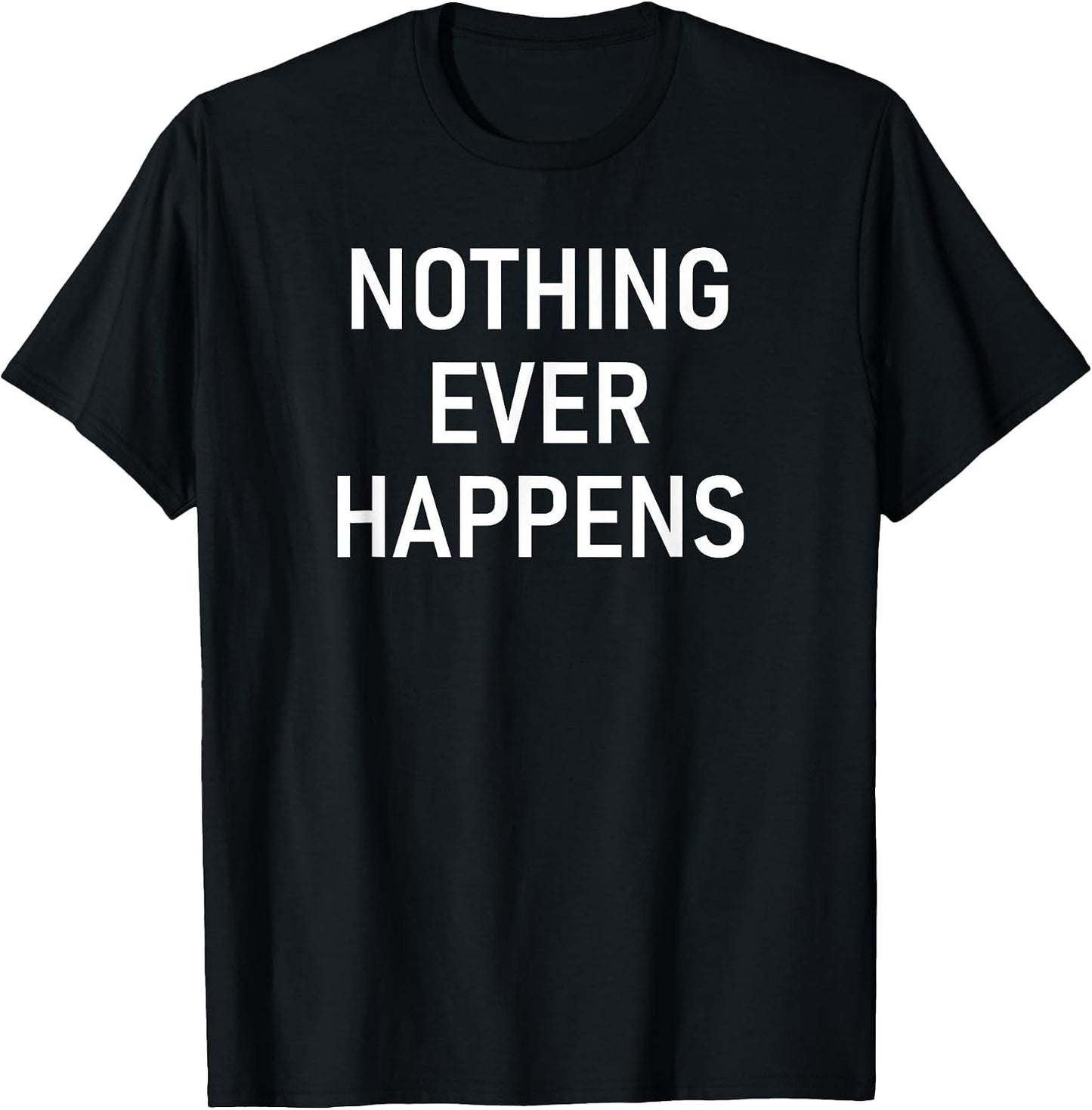 Nothing Ever HappensDesign, Gag Gifts