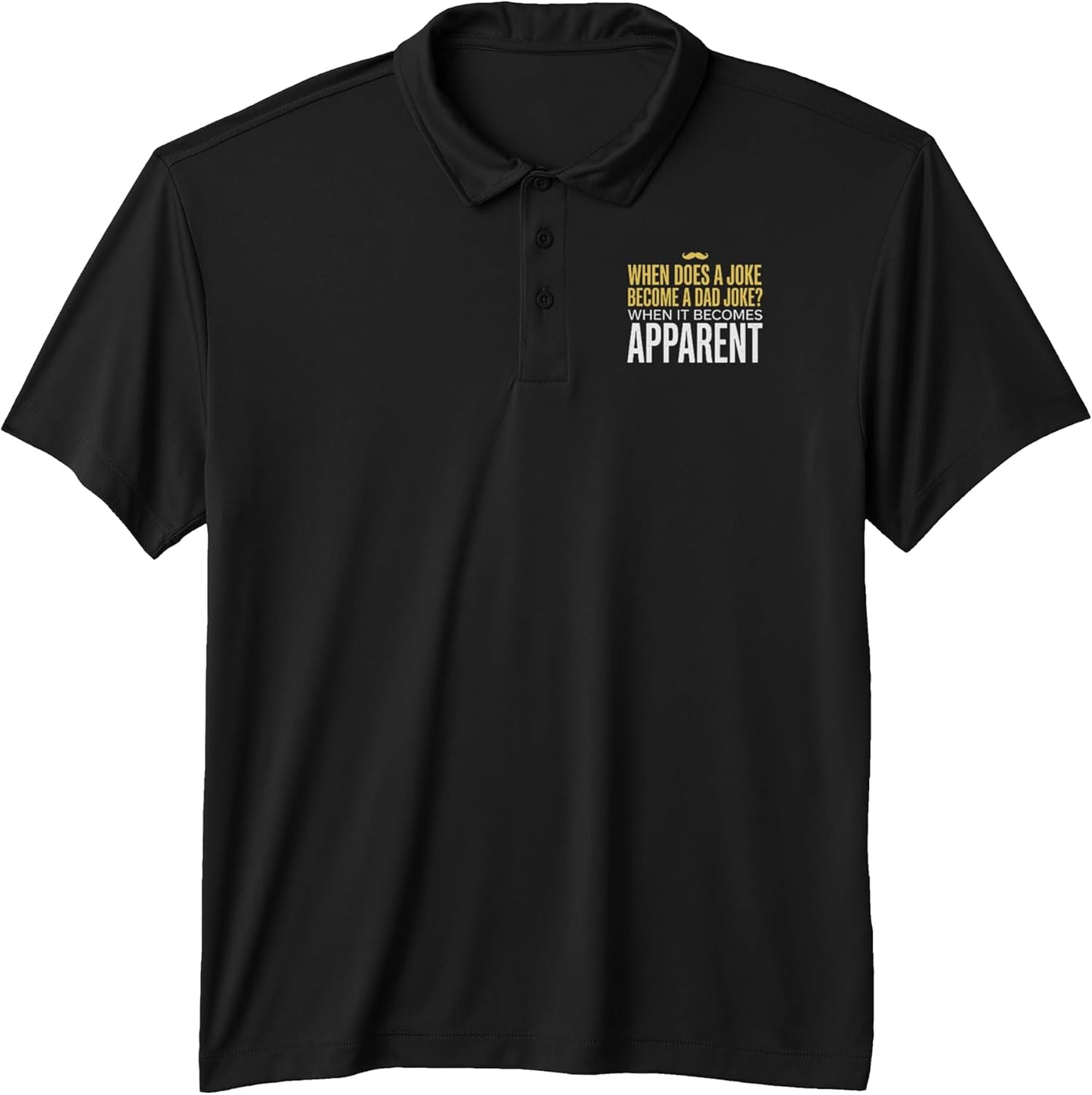 Dad Funny Humorous Saying - DressedForDuty