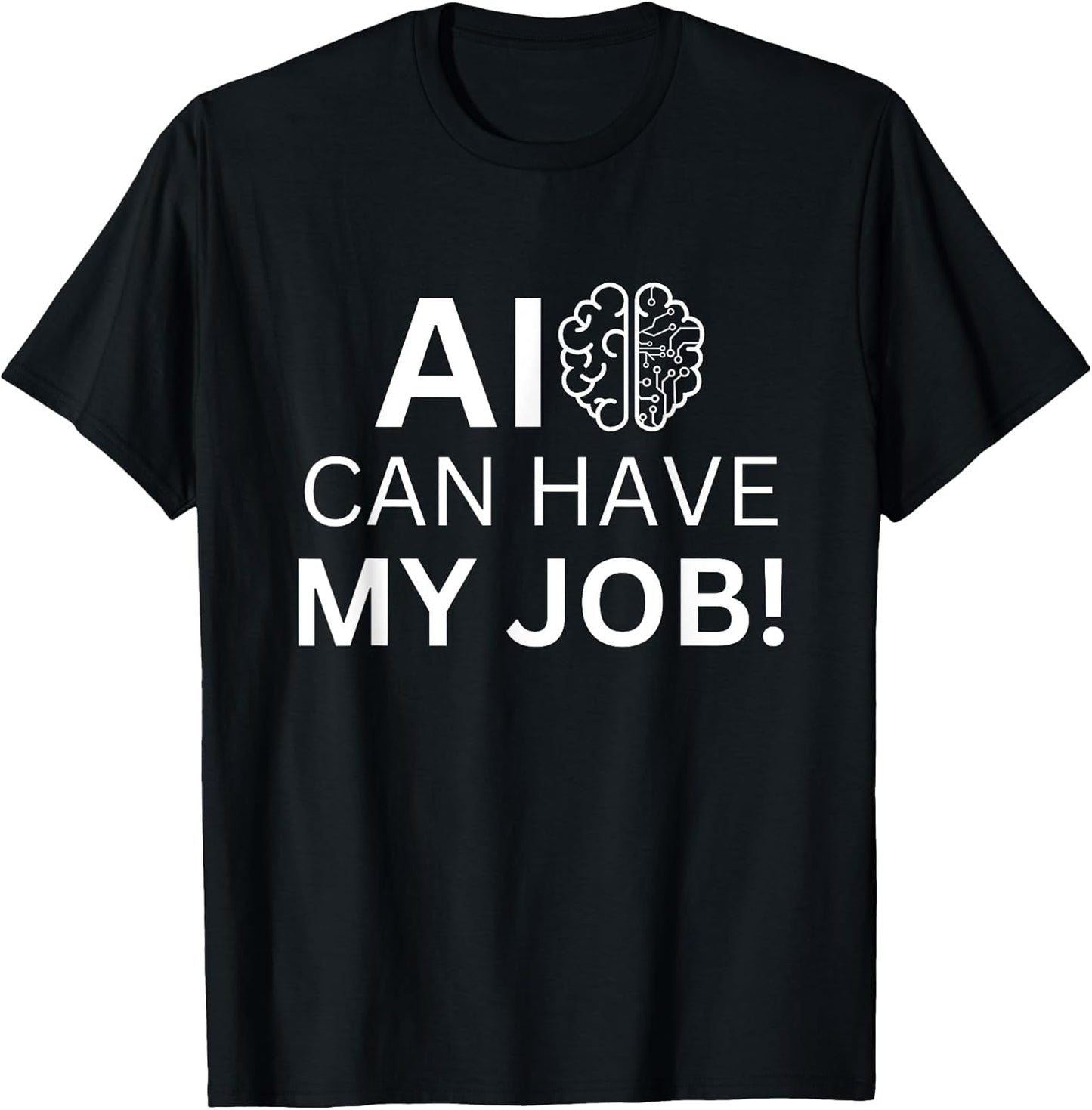 AI Take My Job Please