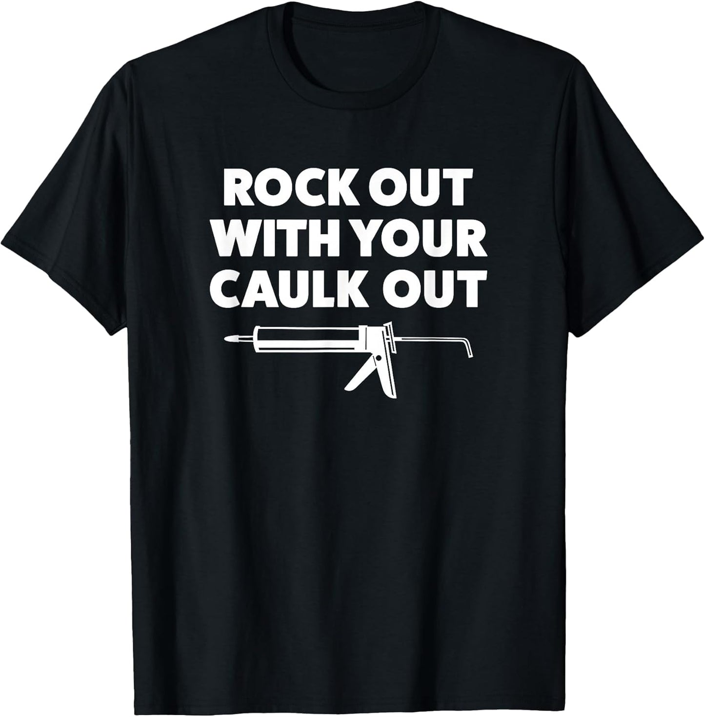 Funny Shirt for Contractors Or Construction Workers T-Shirt