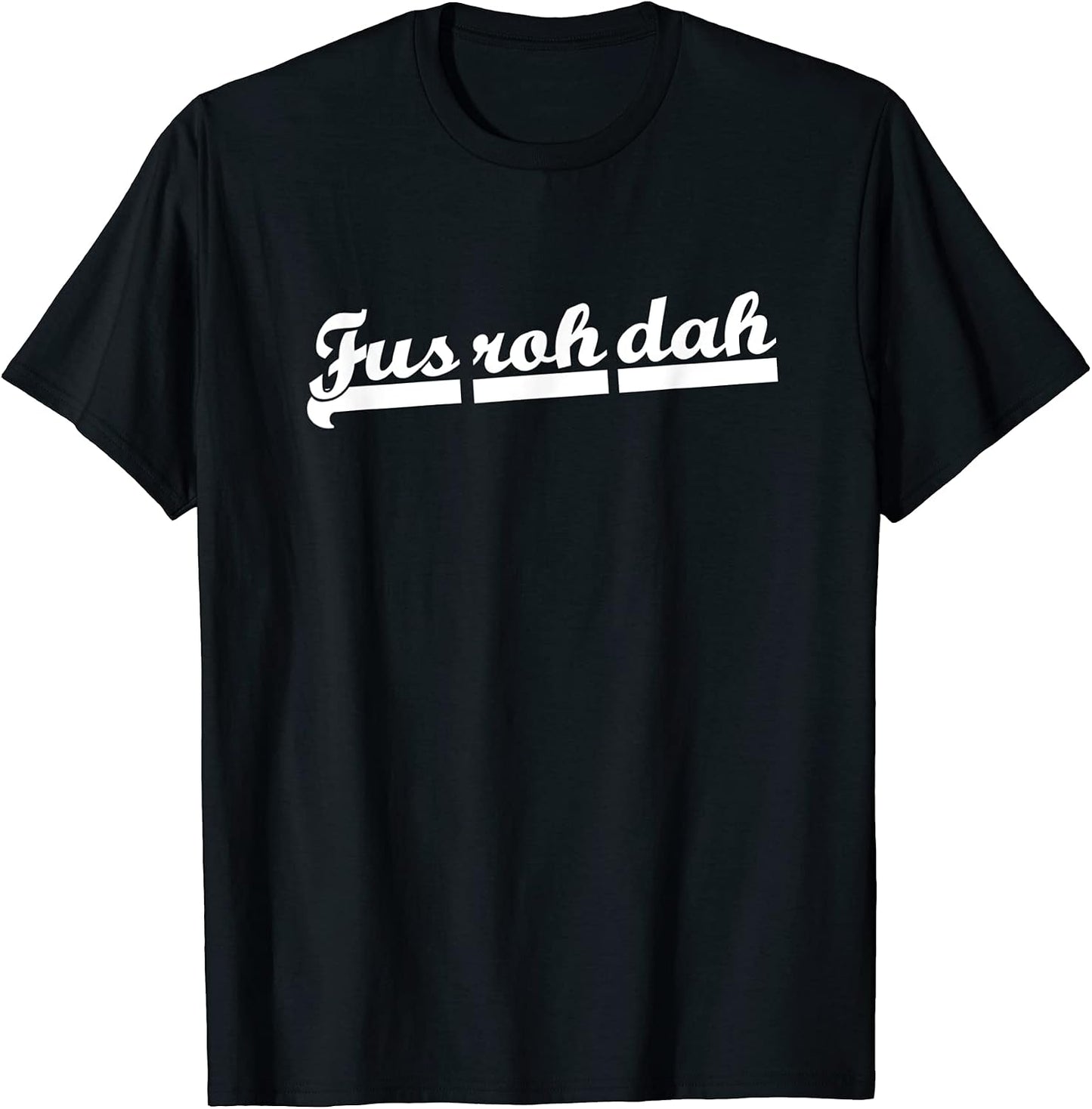 Fus Roh Dah Fan Gamer Player Stuff