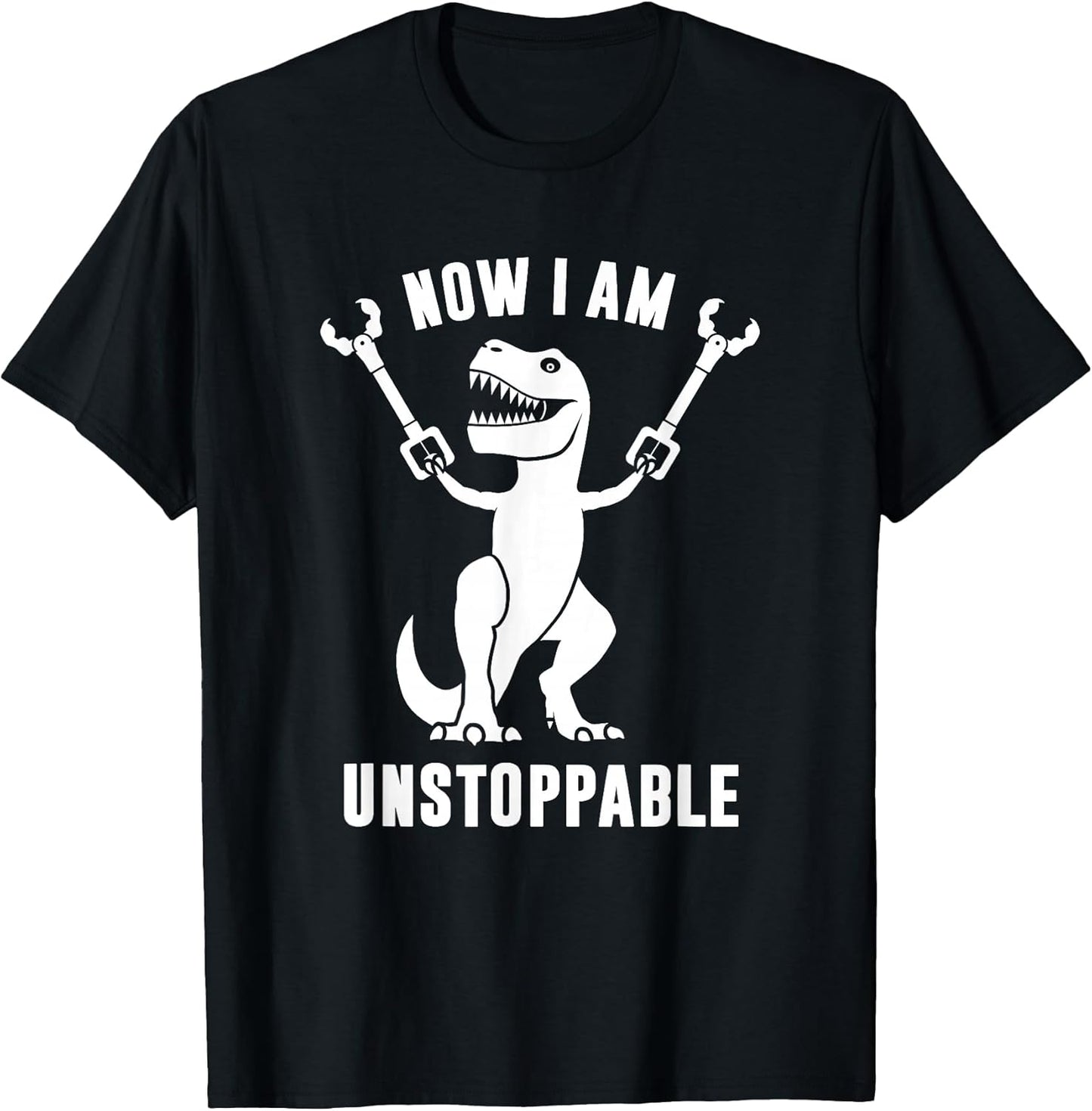 Unstoppable T-Rex Funny T's