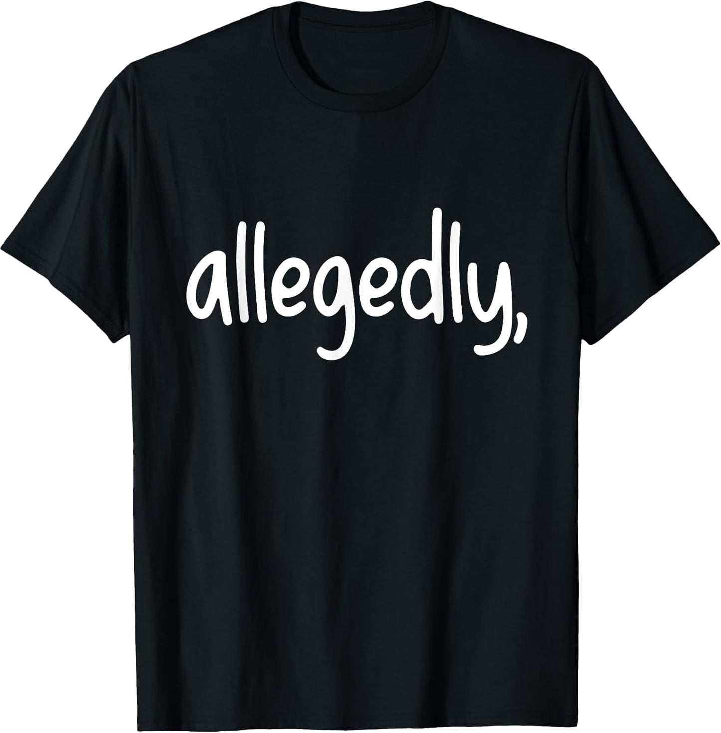 Awesome Allegedly Lawyers Quotes