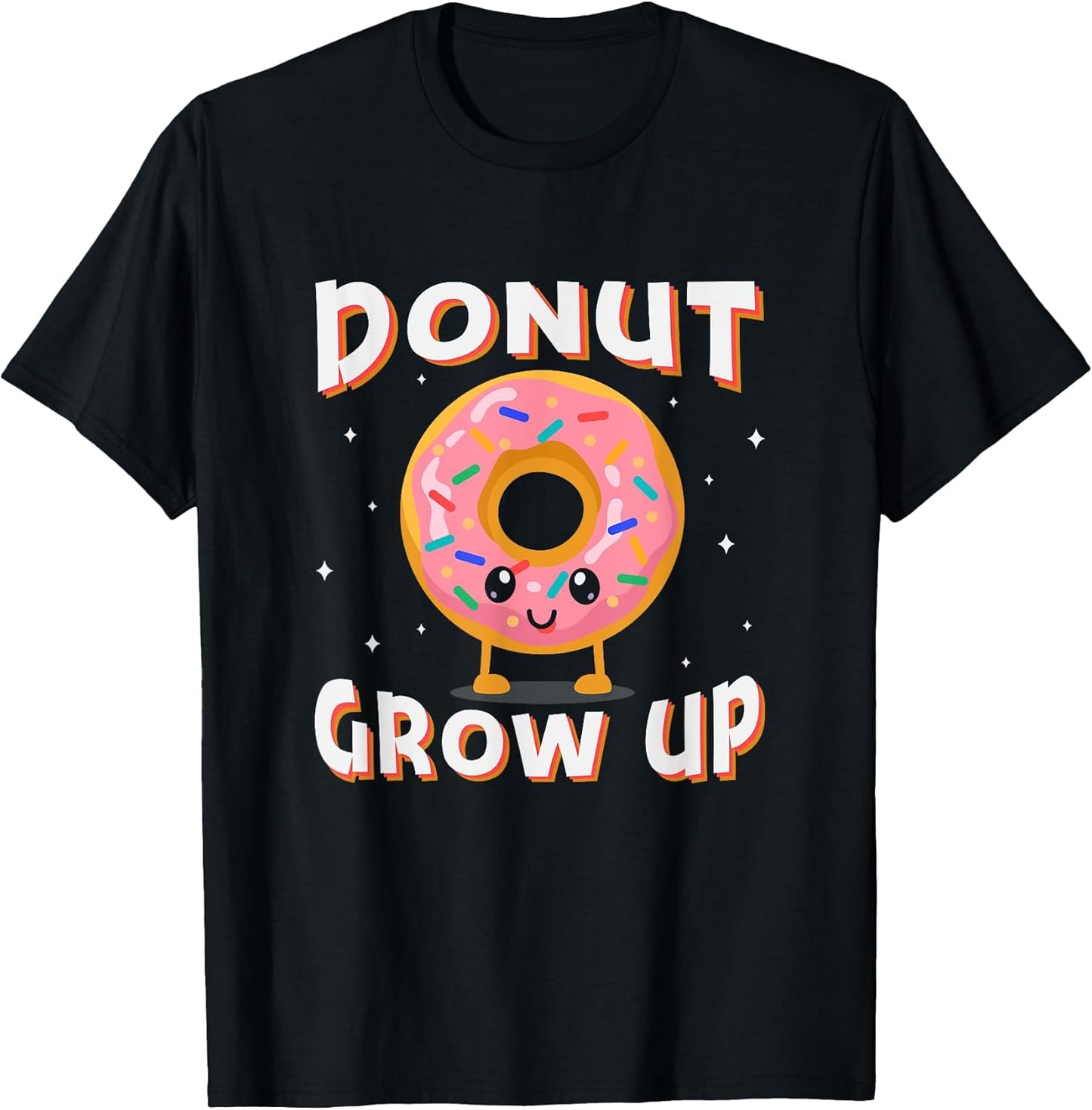 Donut Grow Up Doughnut Lover Merch