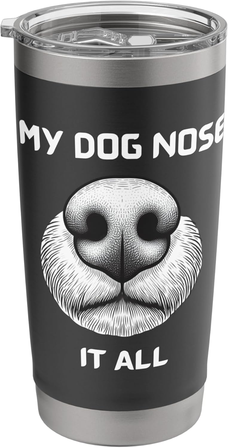 Sniffer Dog Canine Nose Work Shirts & Gifts Stainless Steel Insulated Tumbler