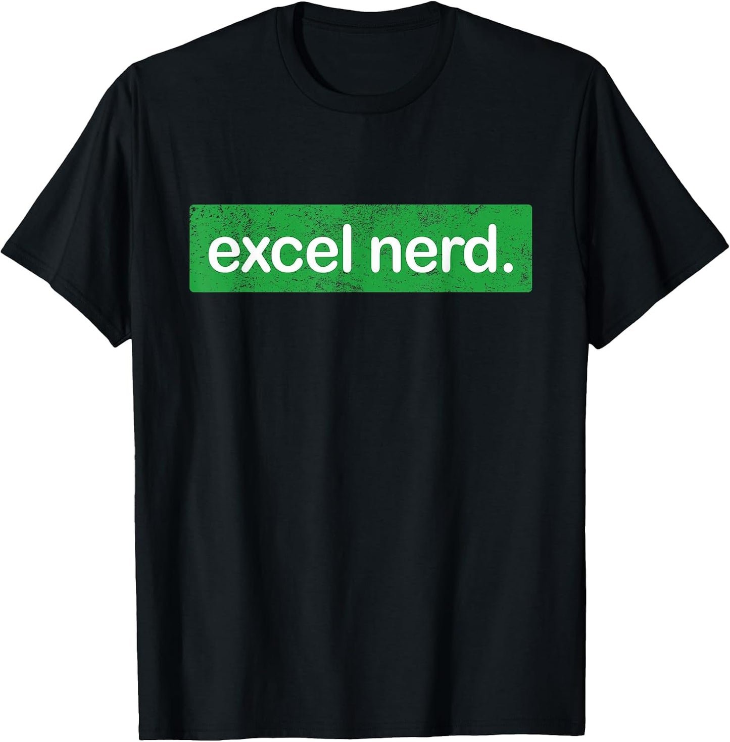 Excel nerd tshirt & excel nerd gifts
