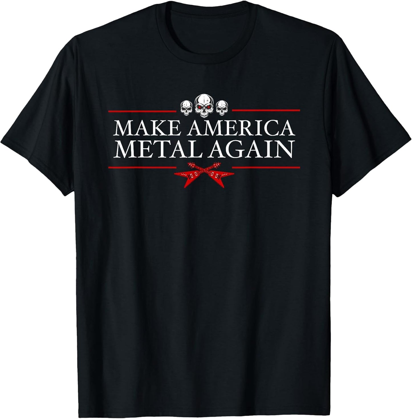 Make America Metal Again Trump Shirts and Gifts