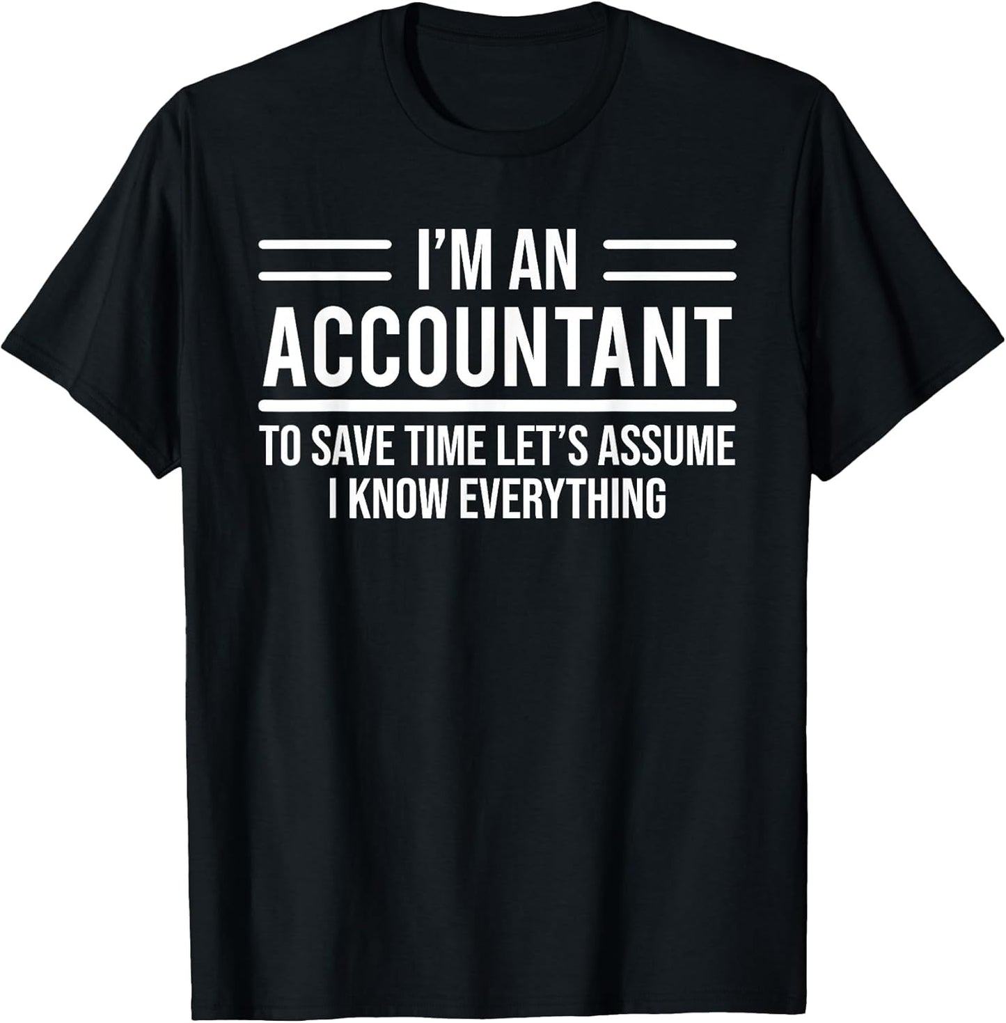 I'm An Accountant Funny Sarcastic Accounting