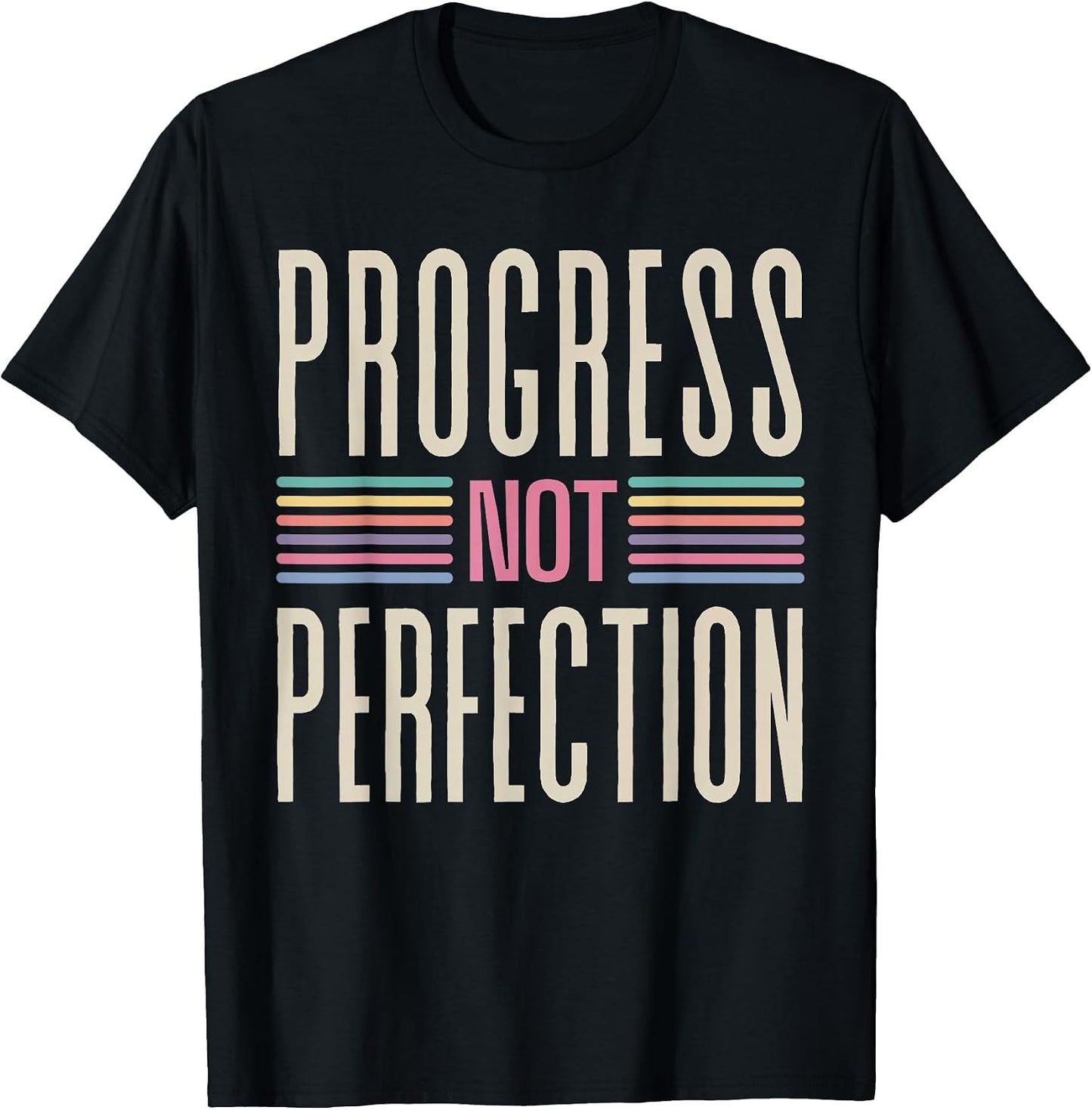 Motivational Quotes Progress Not Perfection Tee Sober Living T-Shirt