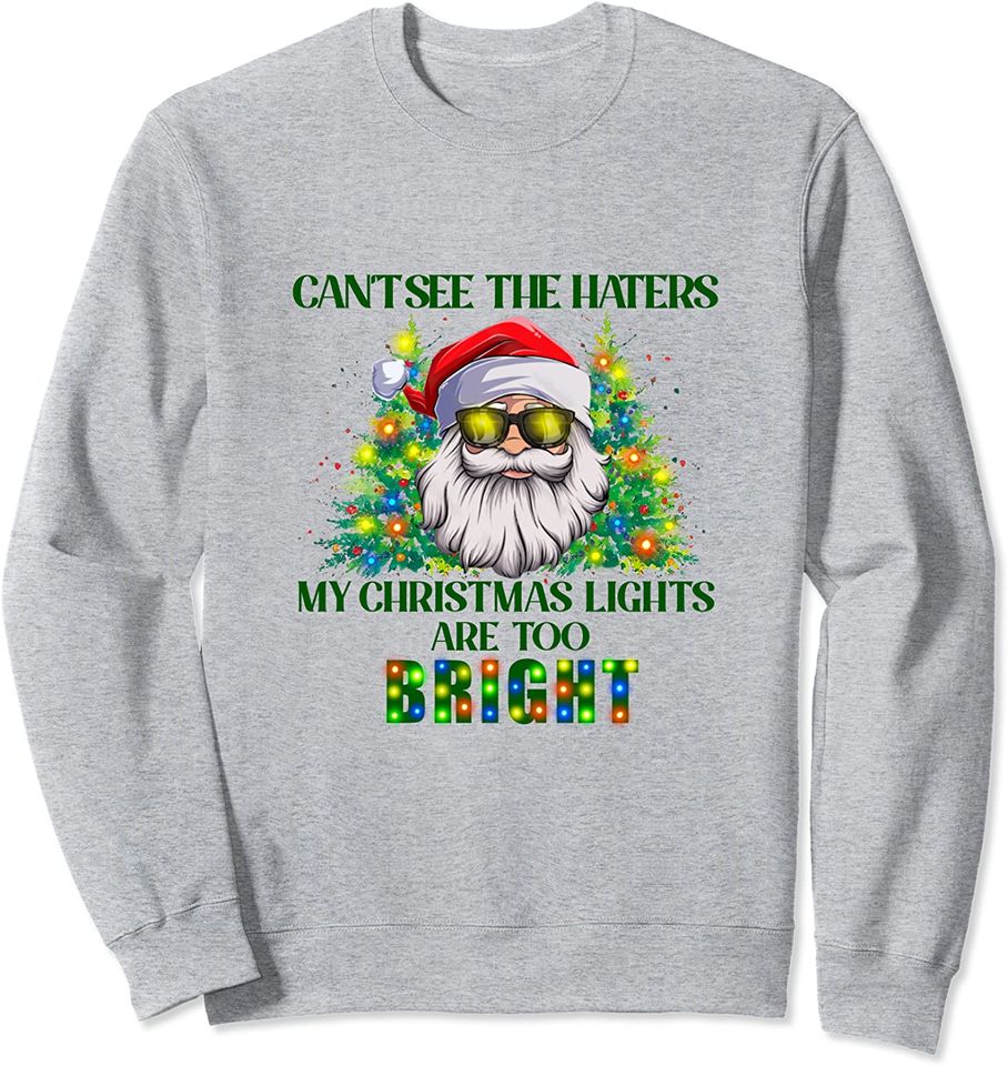 Funny Santa Christmas Sweatshirt