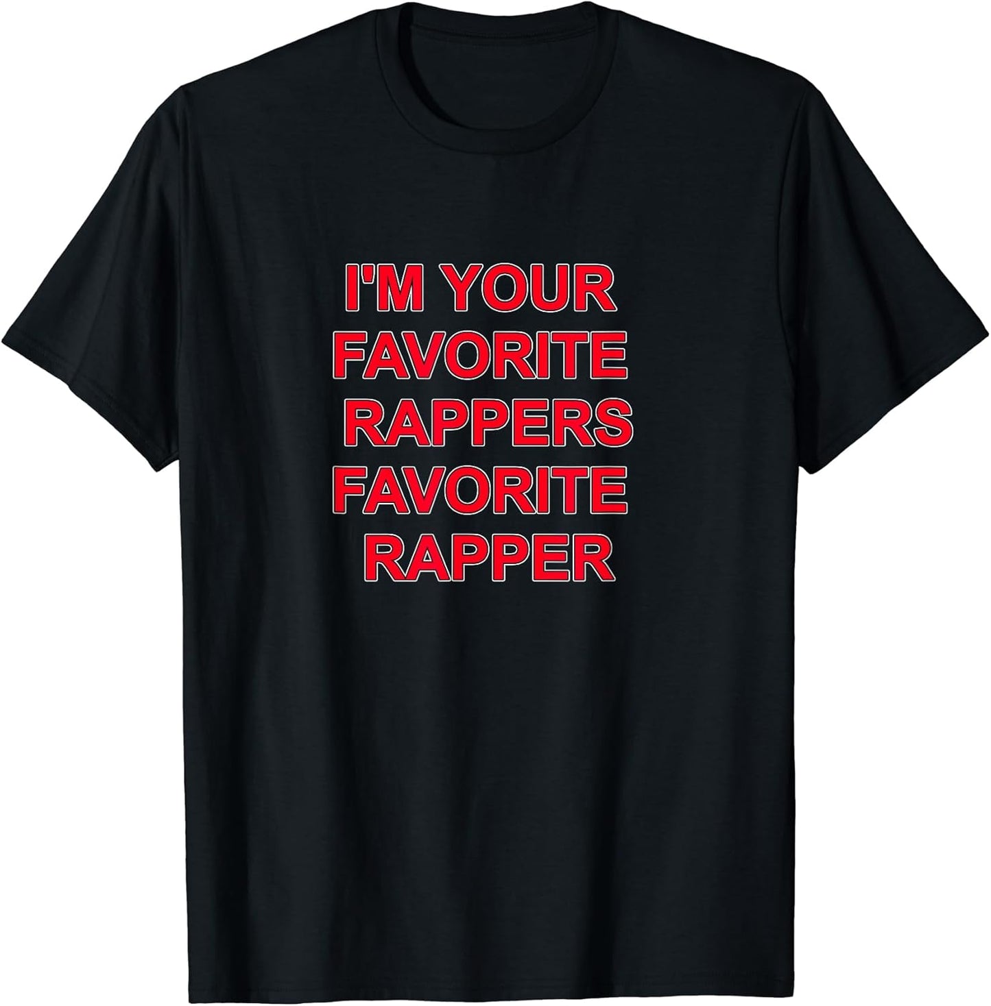 FAVORITE RAPPER HIP HOP MUSIC TEES