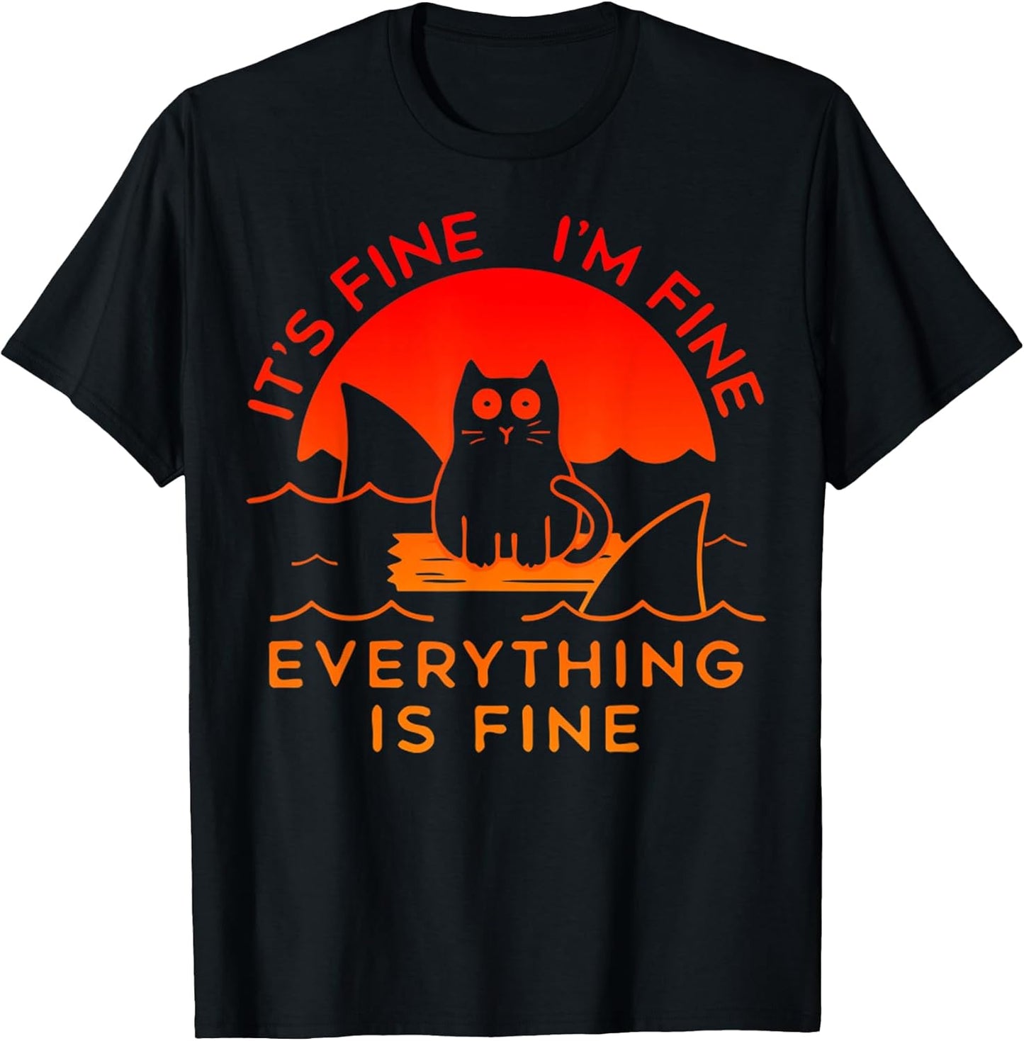 Its Fine Im Fine Everythings fine