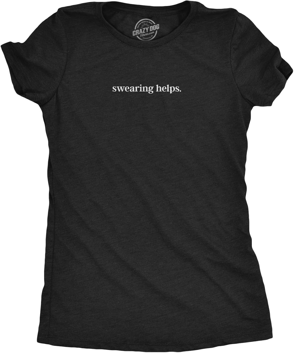 Sarcastic Womens T Shirts Funny Tees for Ladies with Sassy and Bold Designs