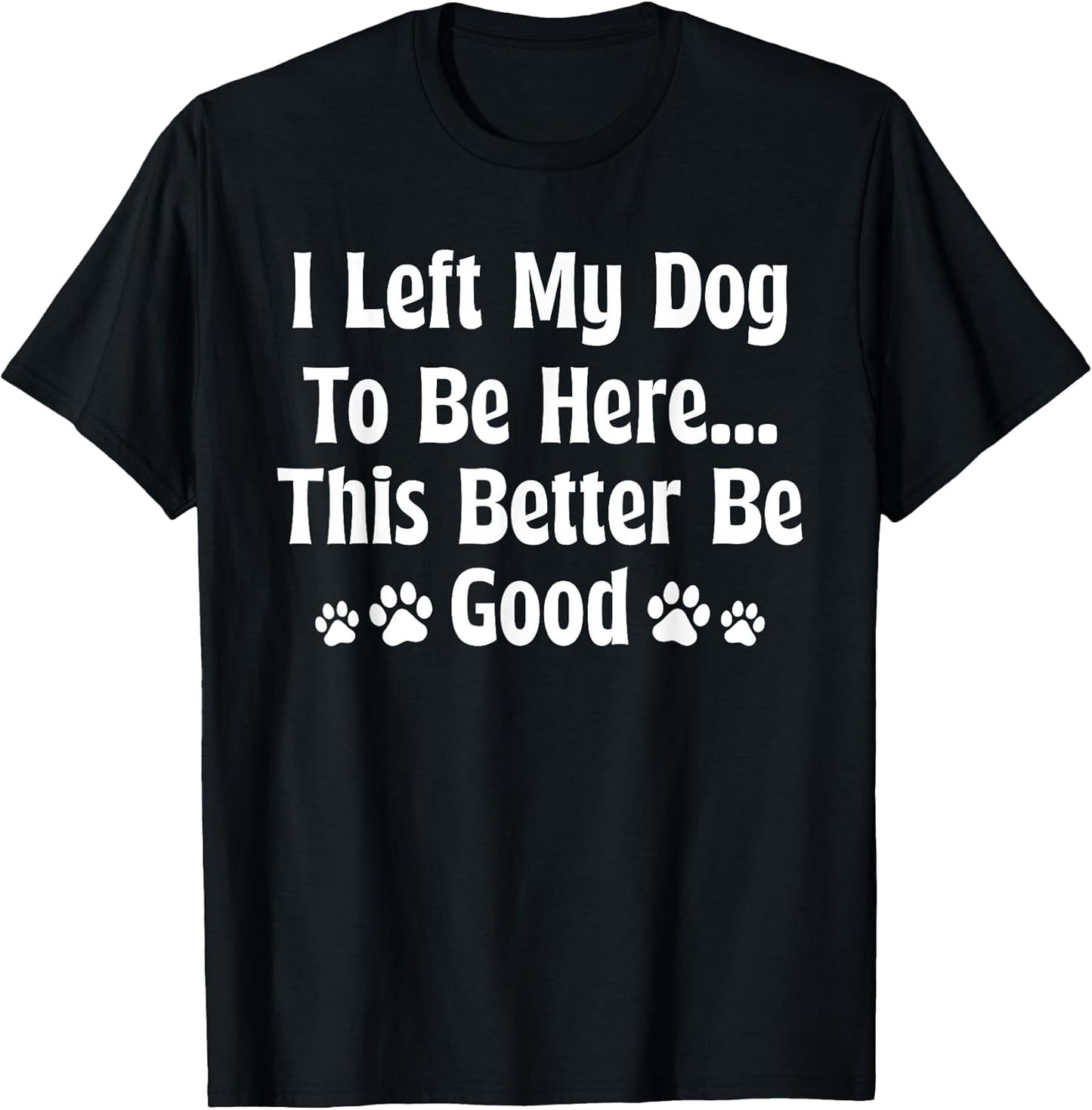 Funny Fathers Day Dog Mothers Day Dog Lover Tees
