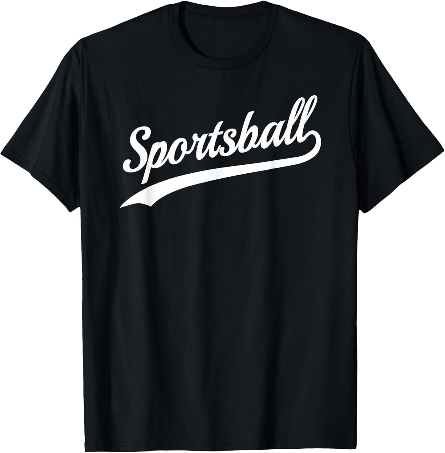 Sportsball T-Shirt - Sarcastic Anti Sports Team Saying T-Shirt