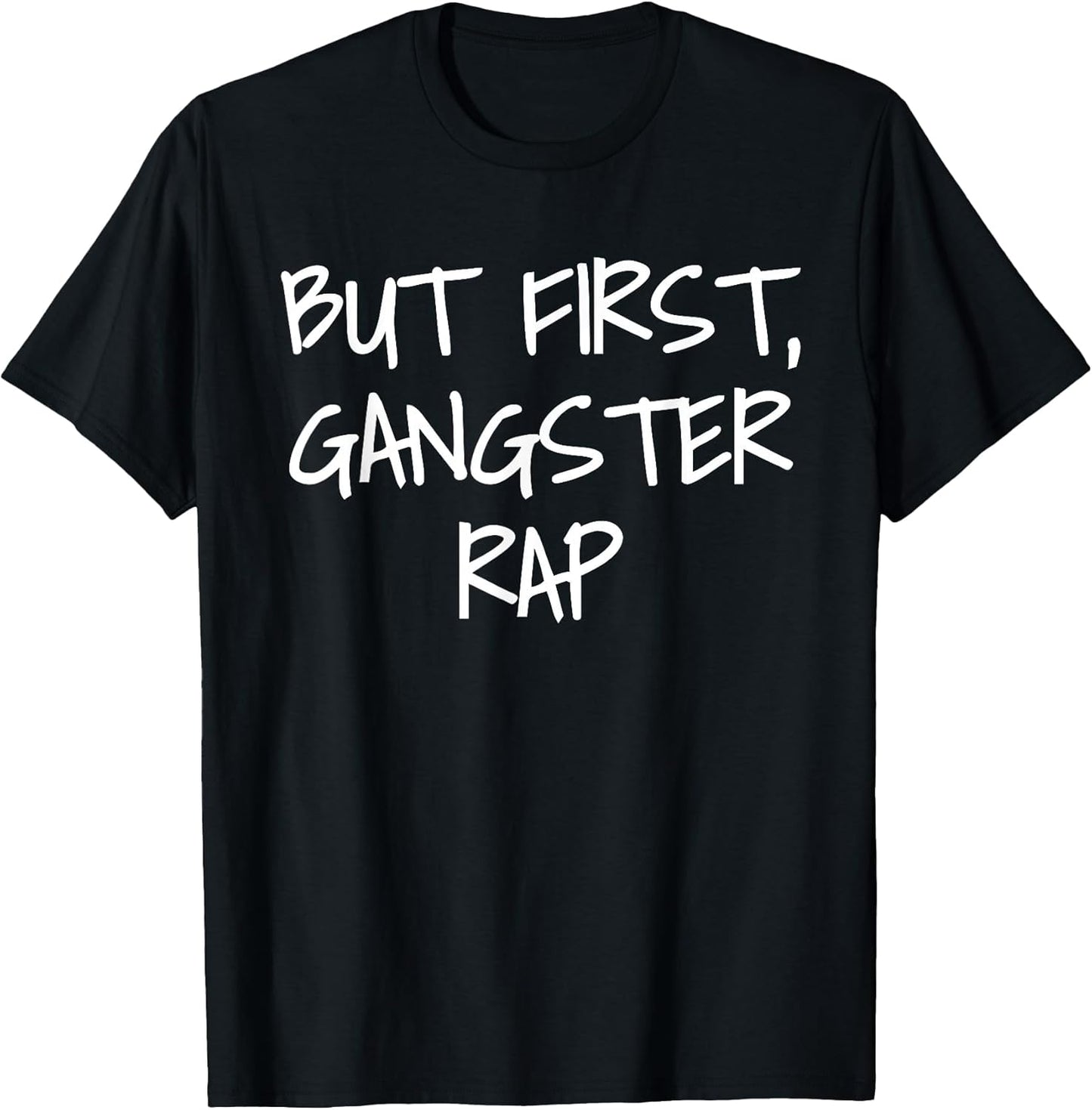 Gangsta Rap Shirts For Me