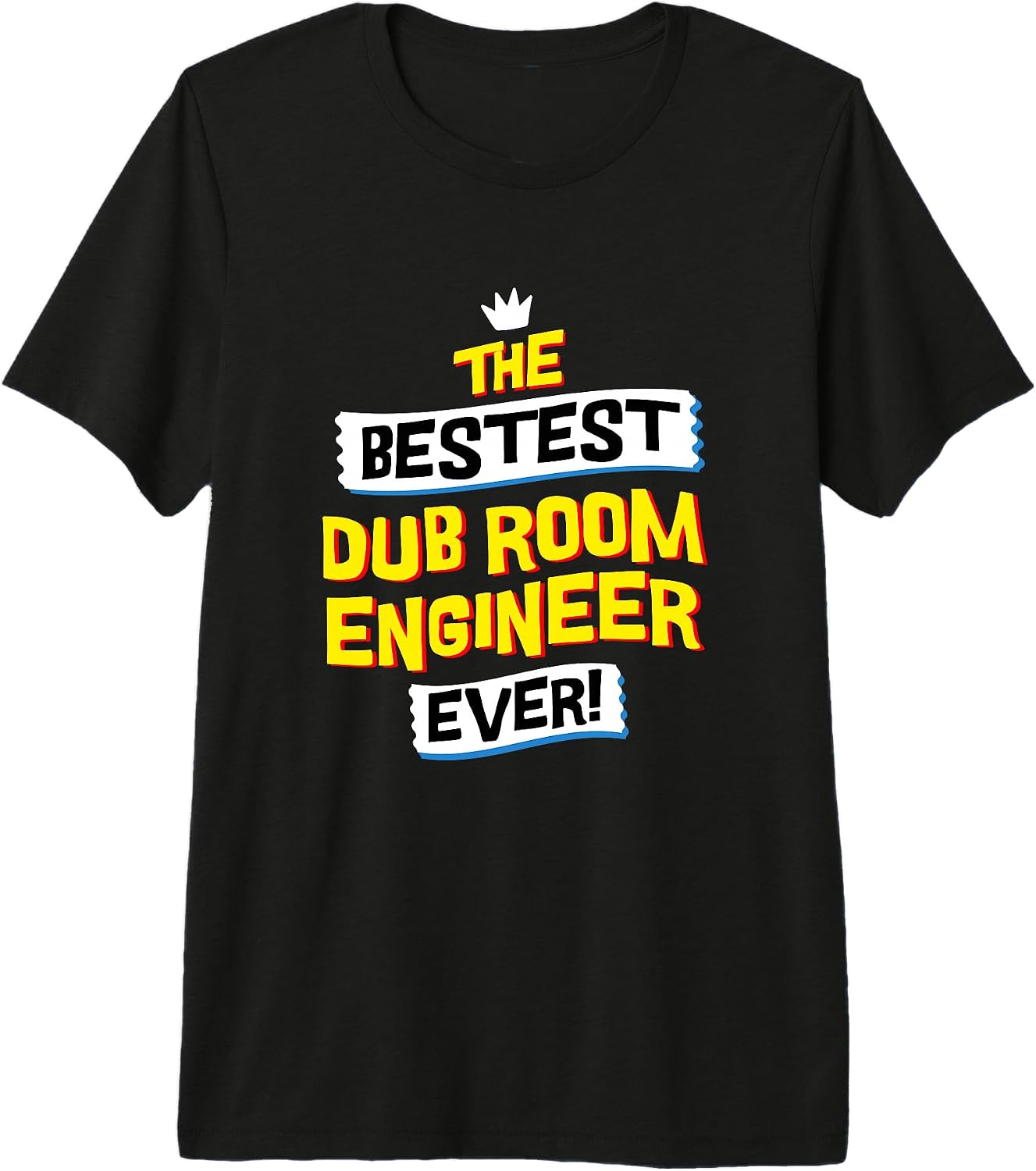 Dub Room Engineer Professional Career Humor
