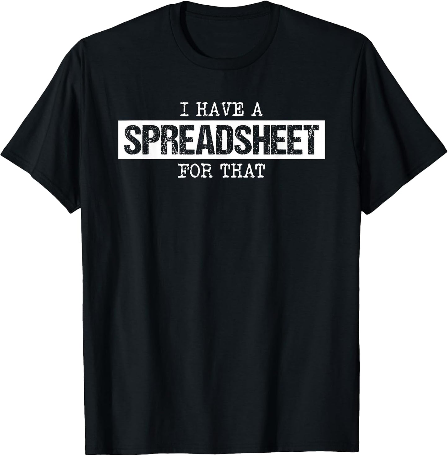 I Have a Spreadsheet Data Analyst Gift