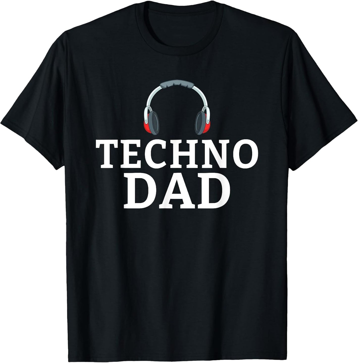 Great Techno Dad and Fathers Apparel or Merch