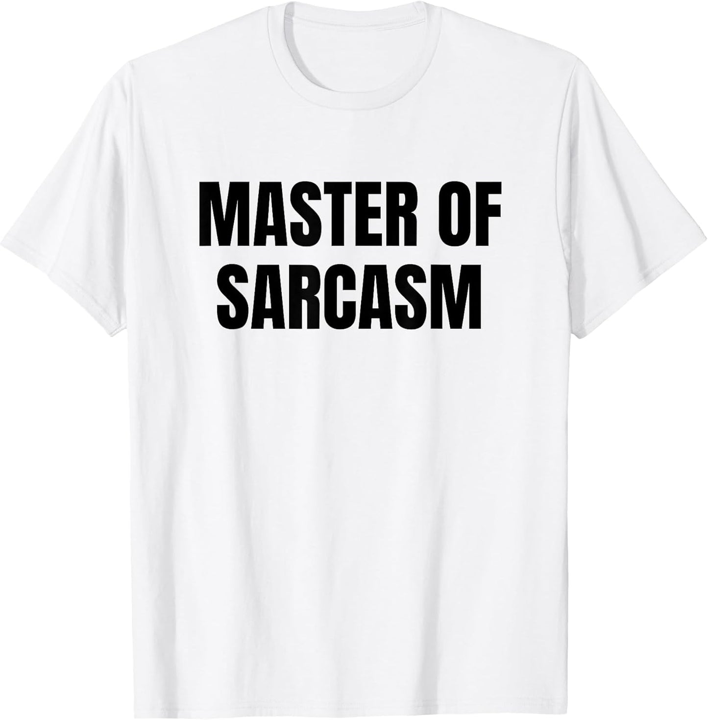 Master of sarcasm
