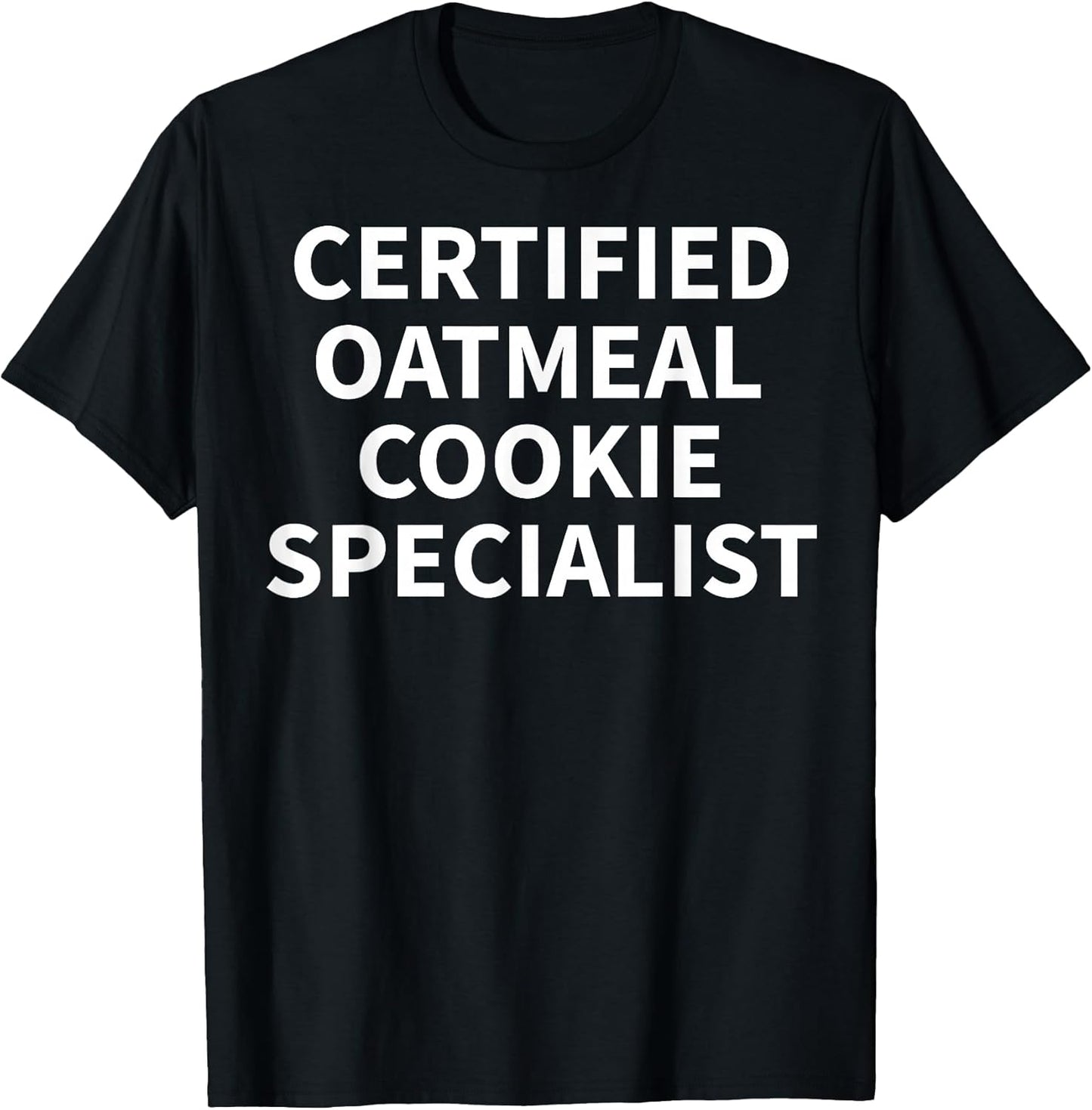 Cool Oatmeal Cookie Humor Quote Merch