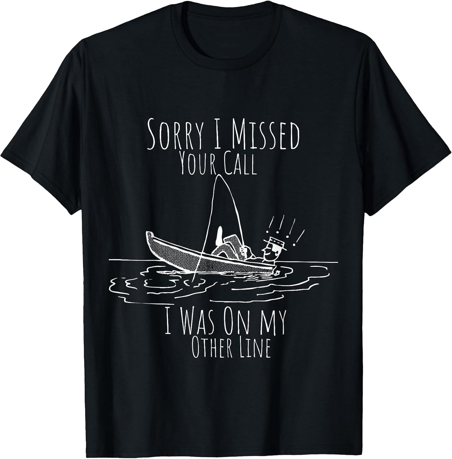 sarcastic fisherman saying tees