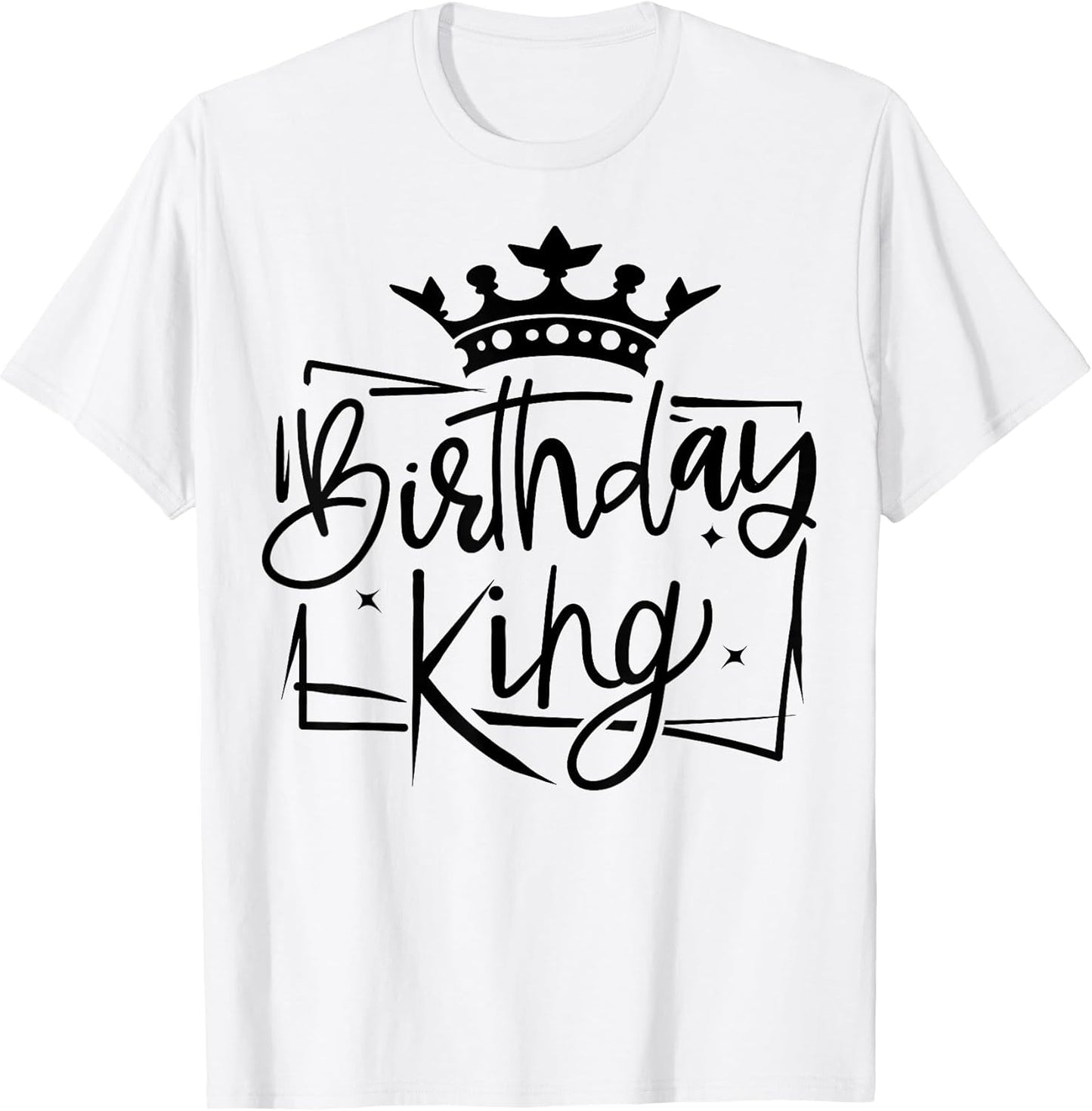Birthday King Gifts Apparel & Casual Clothing