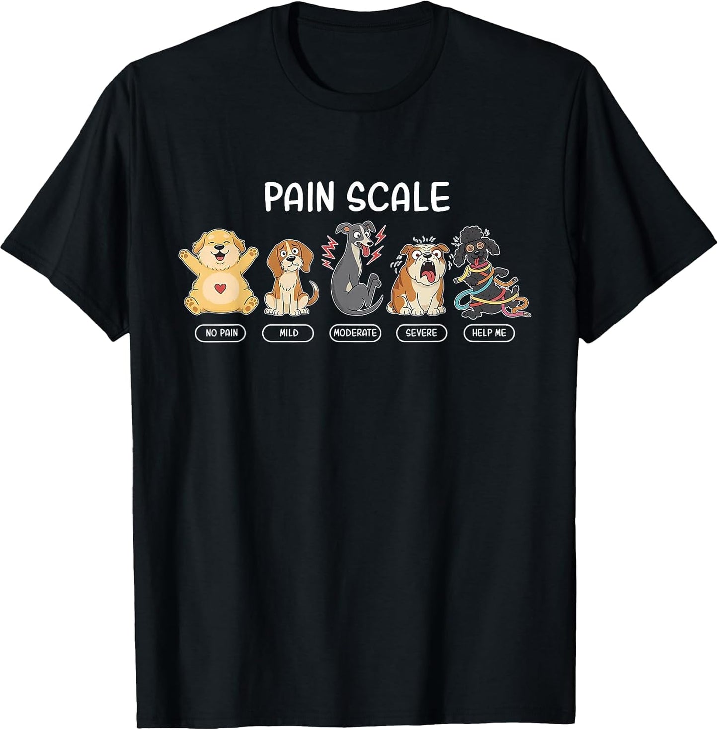 Funny Dog Pain Scale Vet Tech Veterinarian Pet Lover Nursing T-Shirt