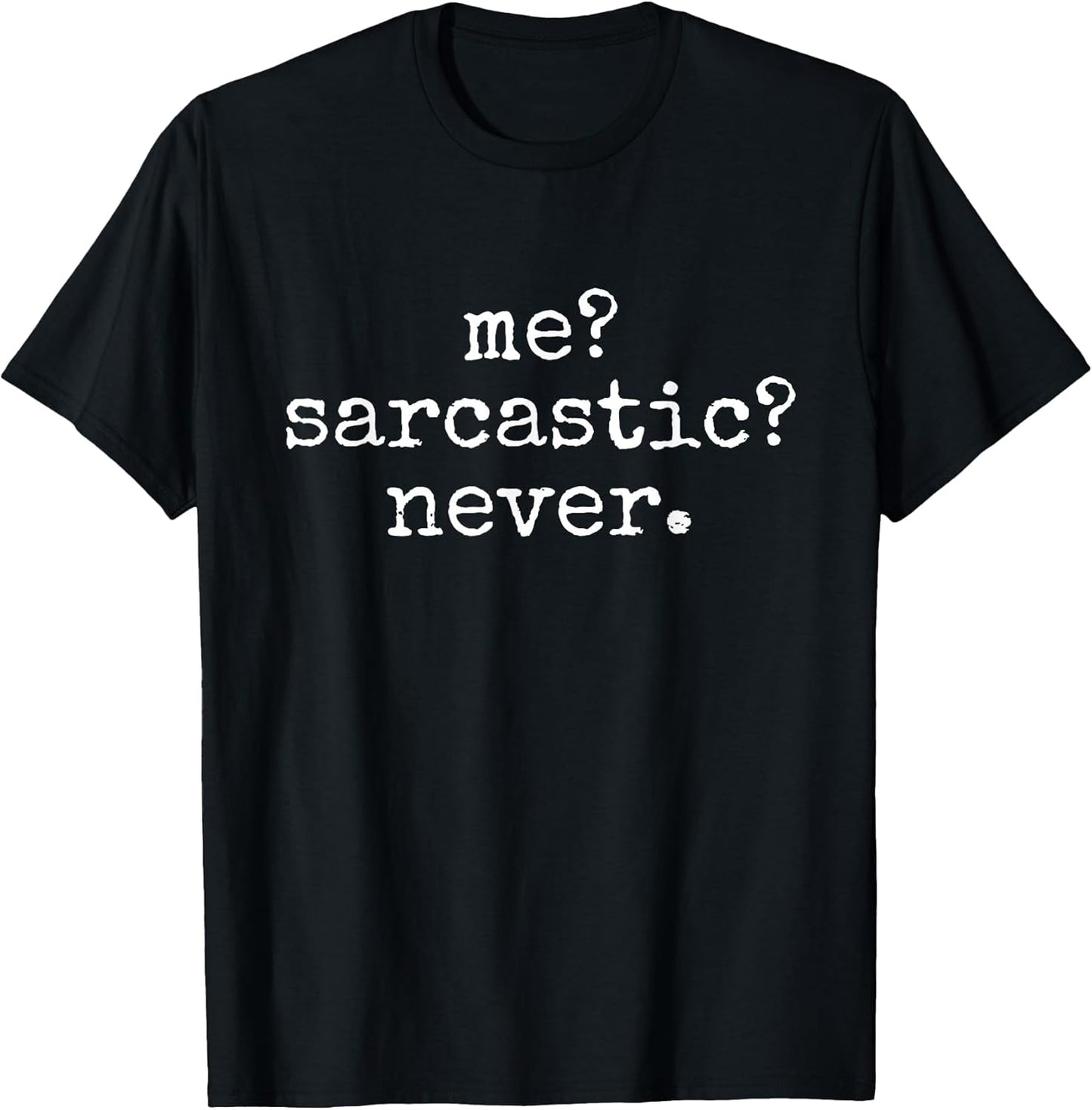 Funny Sarcasm Tees