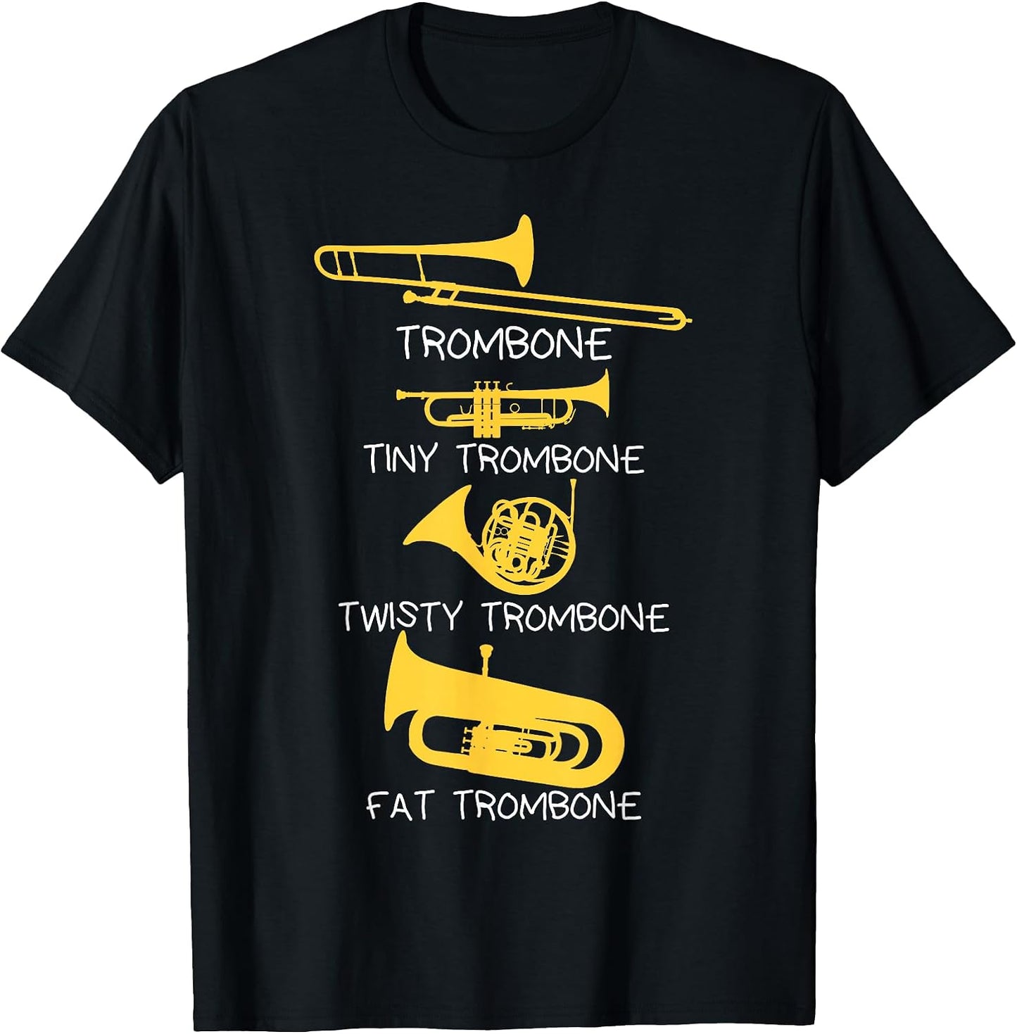 Funny Types of Trombone Player T-Shirt, Marching Jazz Band T-Shirt