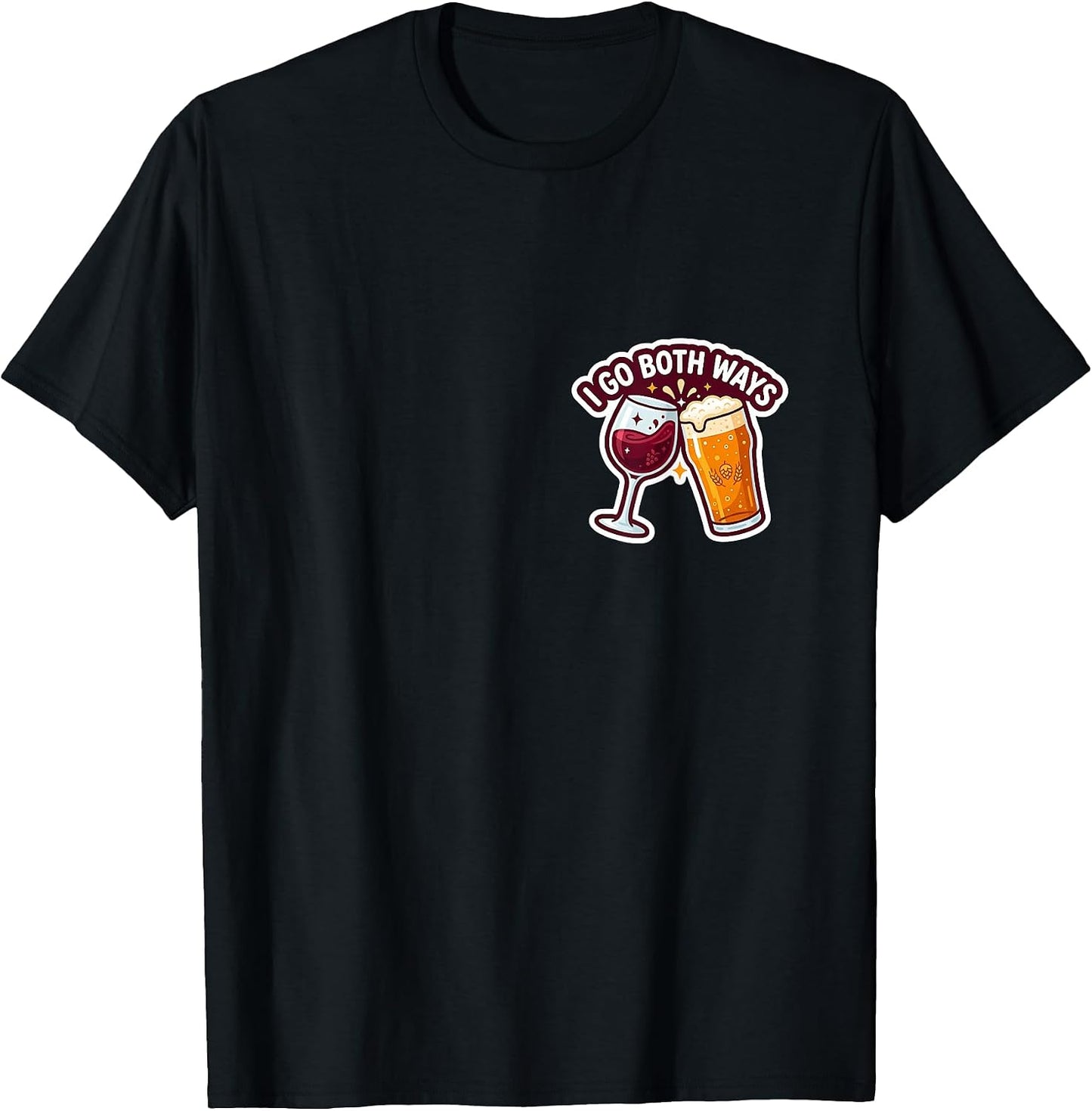 I Go Both Ways Funny Wine Beer Drinker Merch