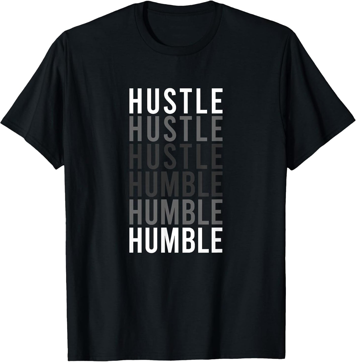 Hustle to Humble. Funny Transition Motivational Typography T-Shirt