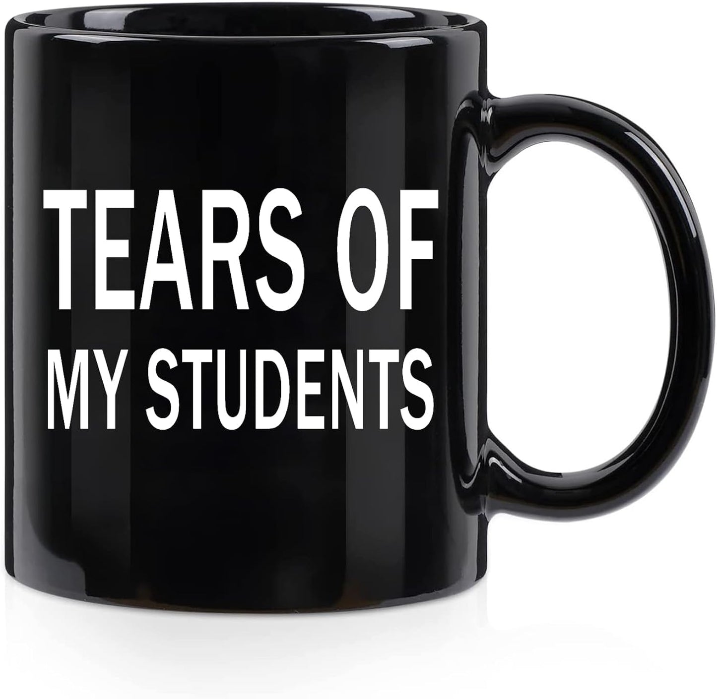 WENSSY Gifts for Teacher, Tears of My Students Mug, Funny College Professor Graduation Appreciation from Student Christmas White Elephant Gifts for Teacher 11 Ounce Black