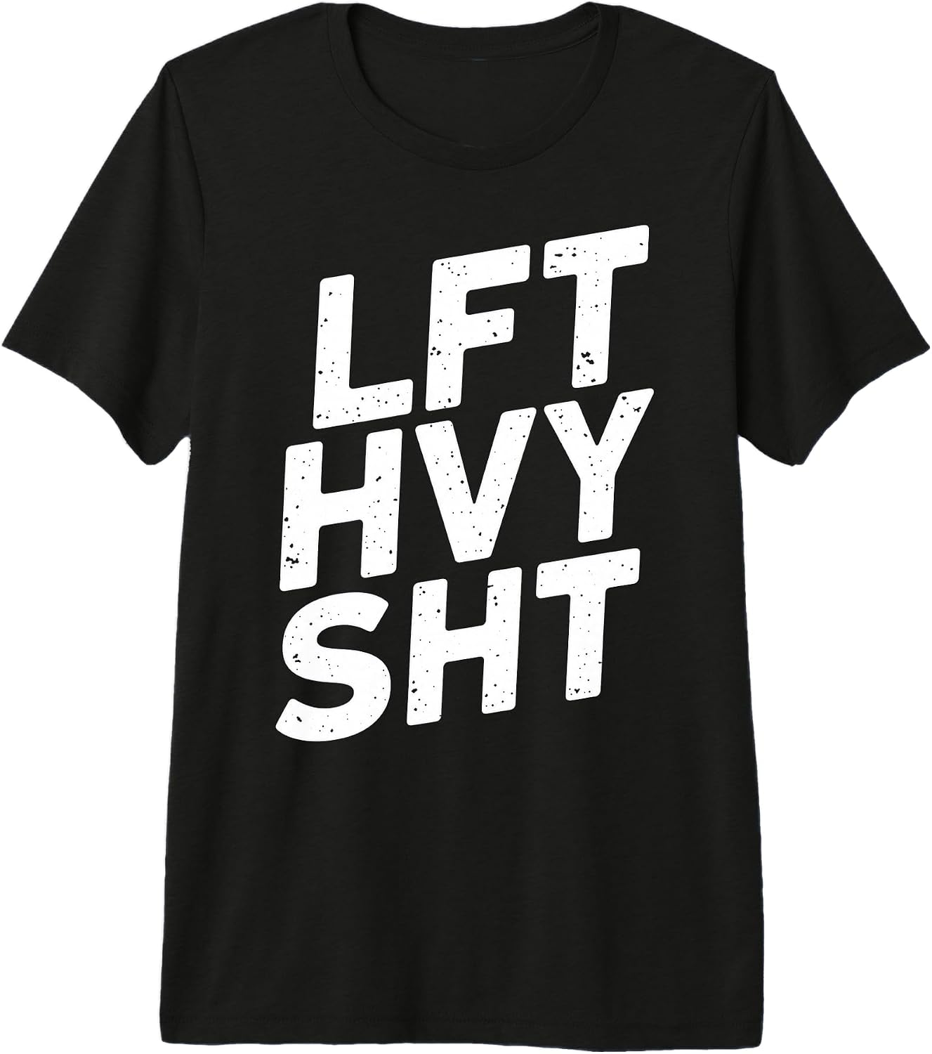 Lift Heavy Motivational Tees