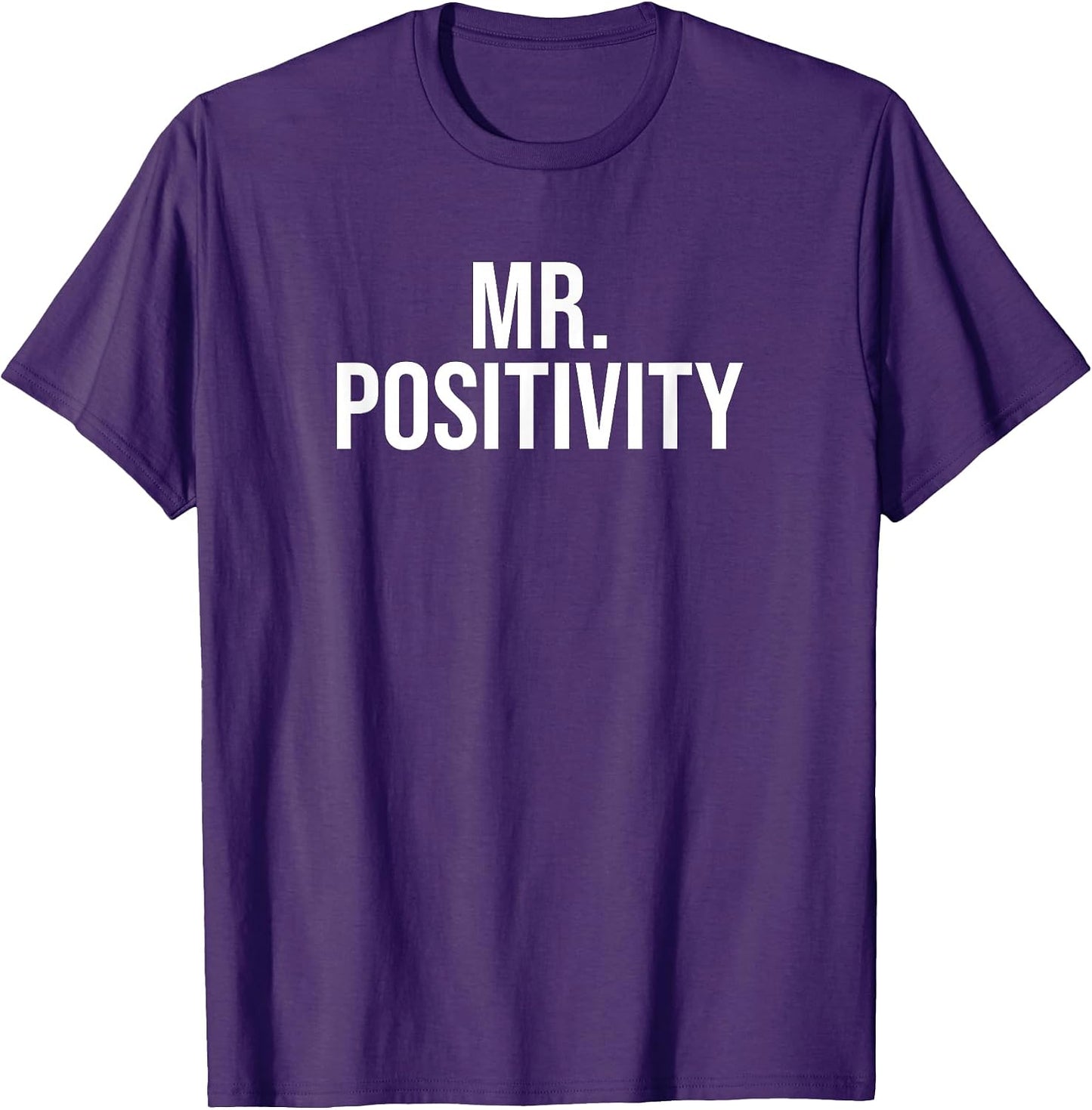 Mr. Positivity Classic Motivational Inspirational Thinker T-Shirt