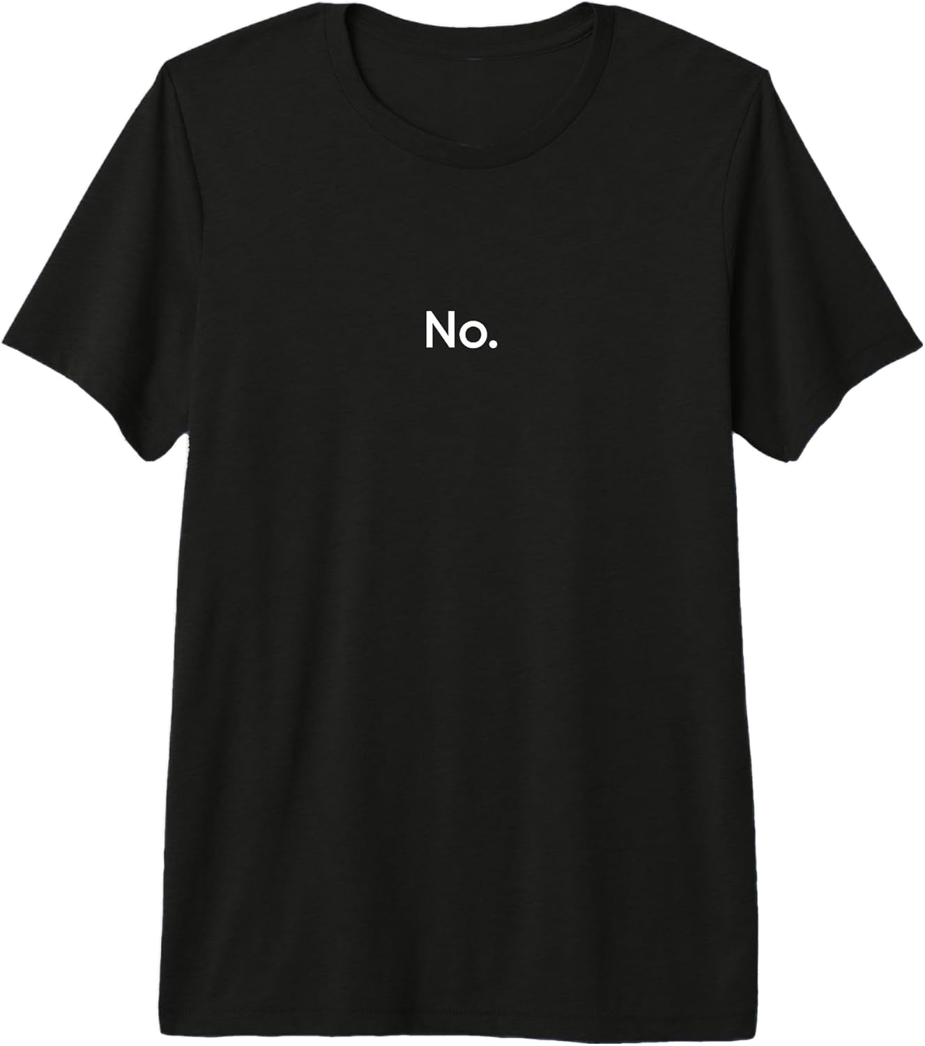 No Saying Funny Minimalist Typography Desgin
