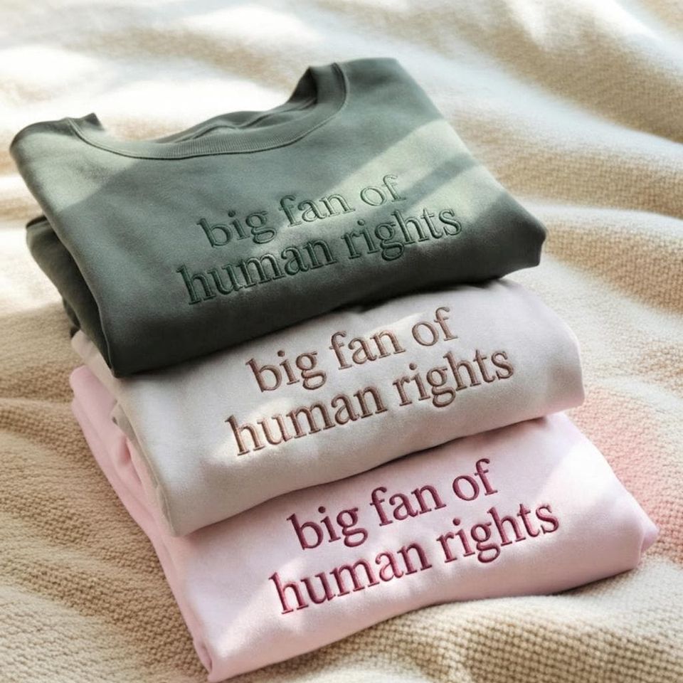 Big Fan of Human Rights Embroidered Sweatshirt, Minimalist Feminist Crewneck, Equality Social Justice Sweatshirt, Activism Gift Sweatshirt