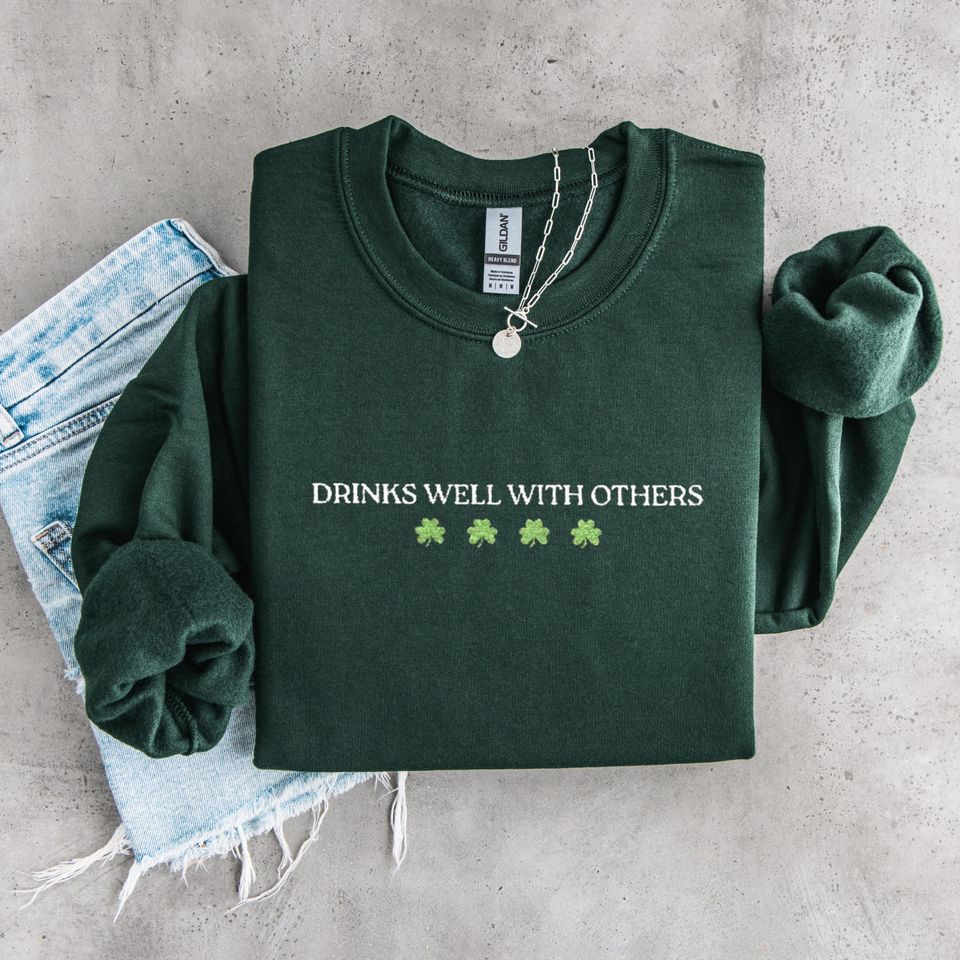 Embroidered St Patrick's Day Sweatshirt | Drinks Well With Others Shirt | Cozy Irish Shamrock Shirt | St Paddy's Day Pub Crawl Crewneck