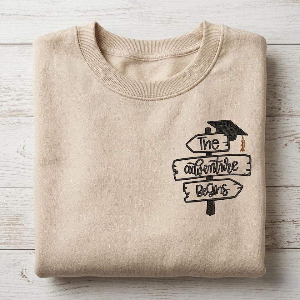 Custom Embroidered Graduation Sweatshirt, The Adventure Begins Shirt, Graduation Gift, Class of 2026, Minimal College Sweatshirt