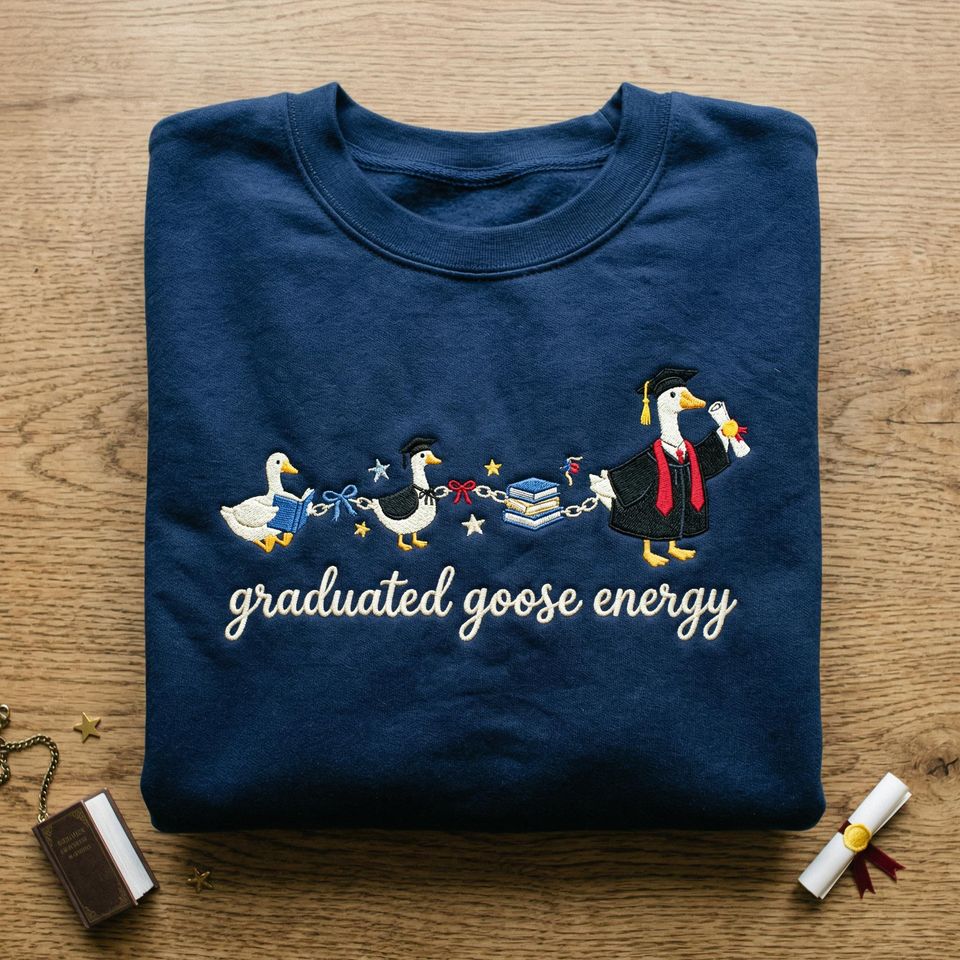 Embroidered Graduated Goose, Senior 2024 Sweatshirt, Graduation Parade, College Graduation Gift